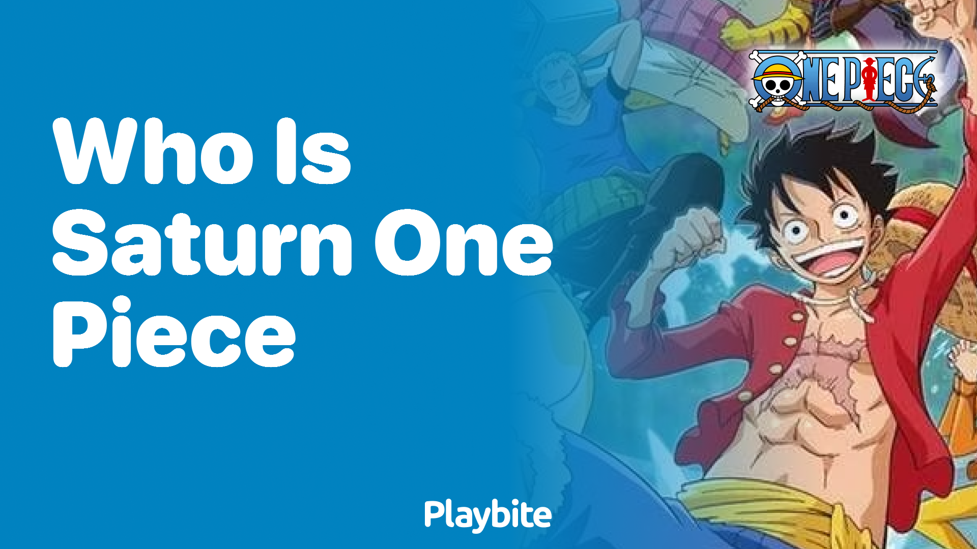 Who Is Saturn in One Piece?