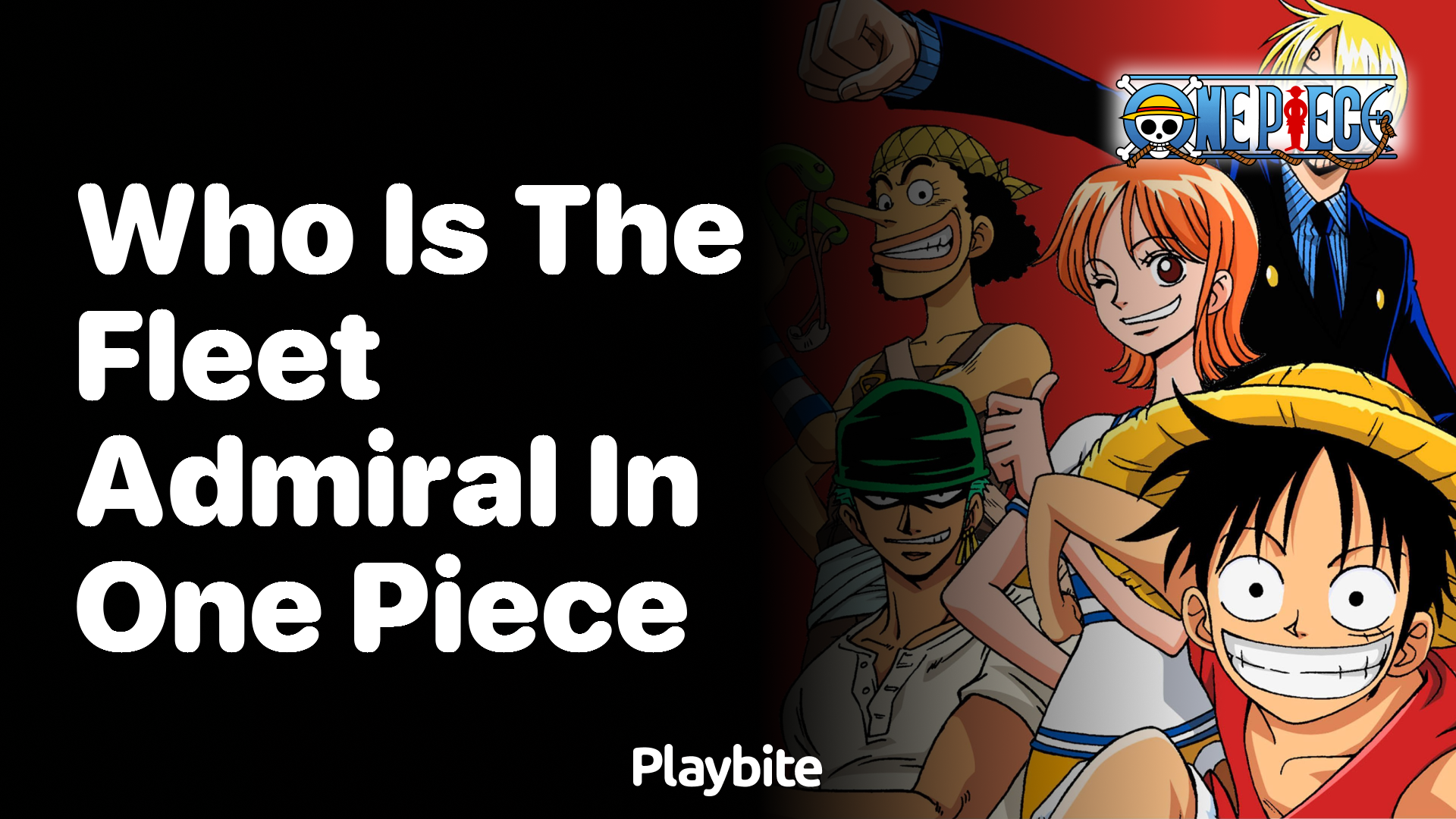 Who is the Fleet Admiral in One Piece?