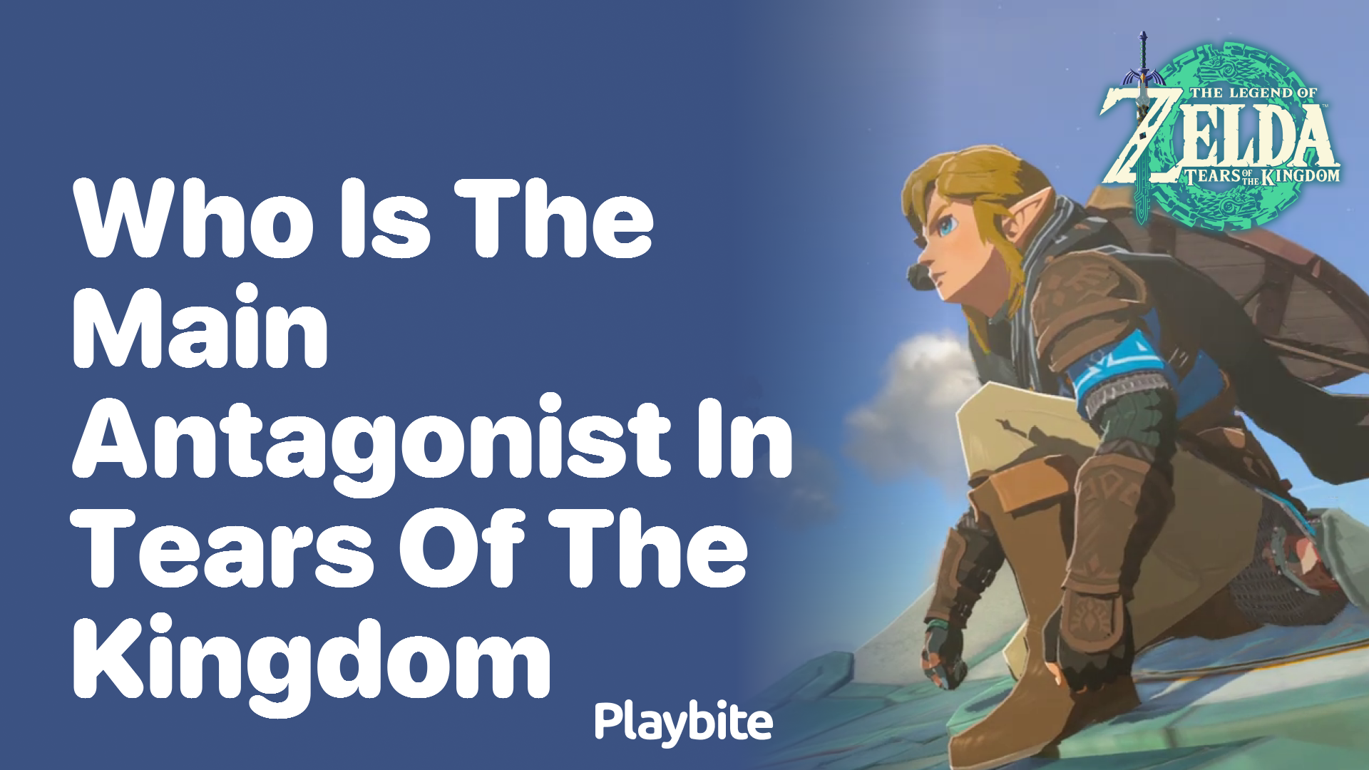 Who is the Main Antagonist in Tears of the Kingdom?
