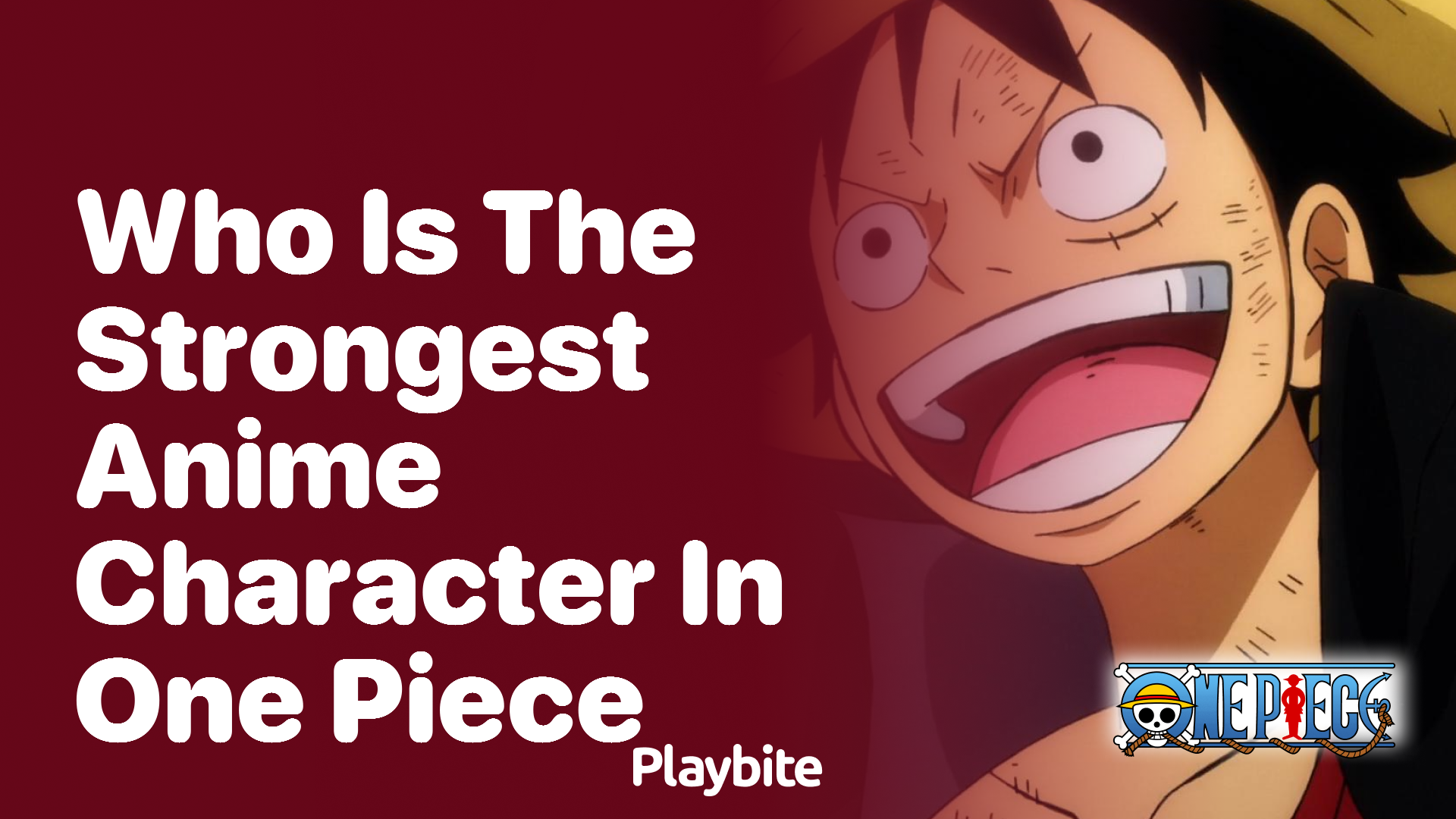Who Is the Strongest Anime Character in One Piece?
