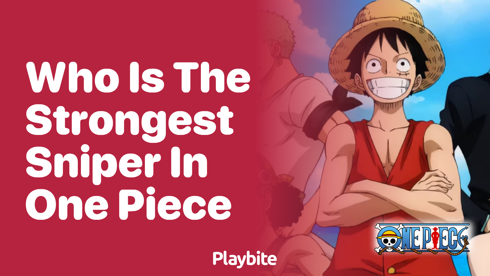 Who is the Strongest Sniper in One Piece?
