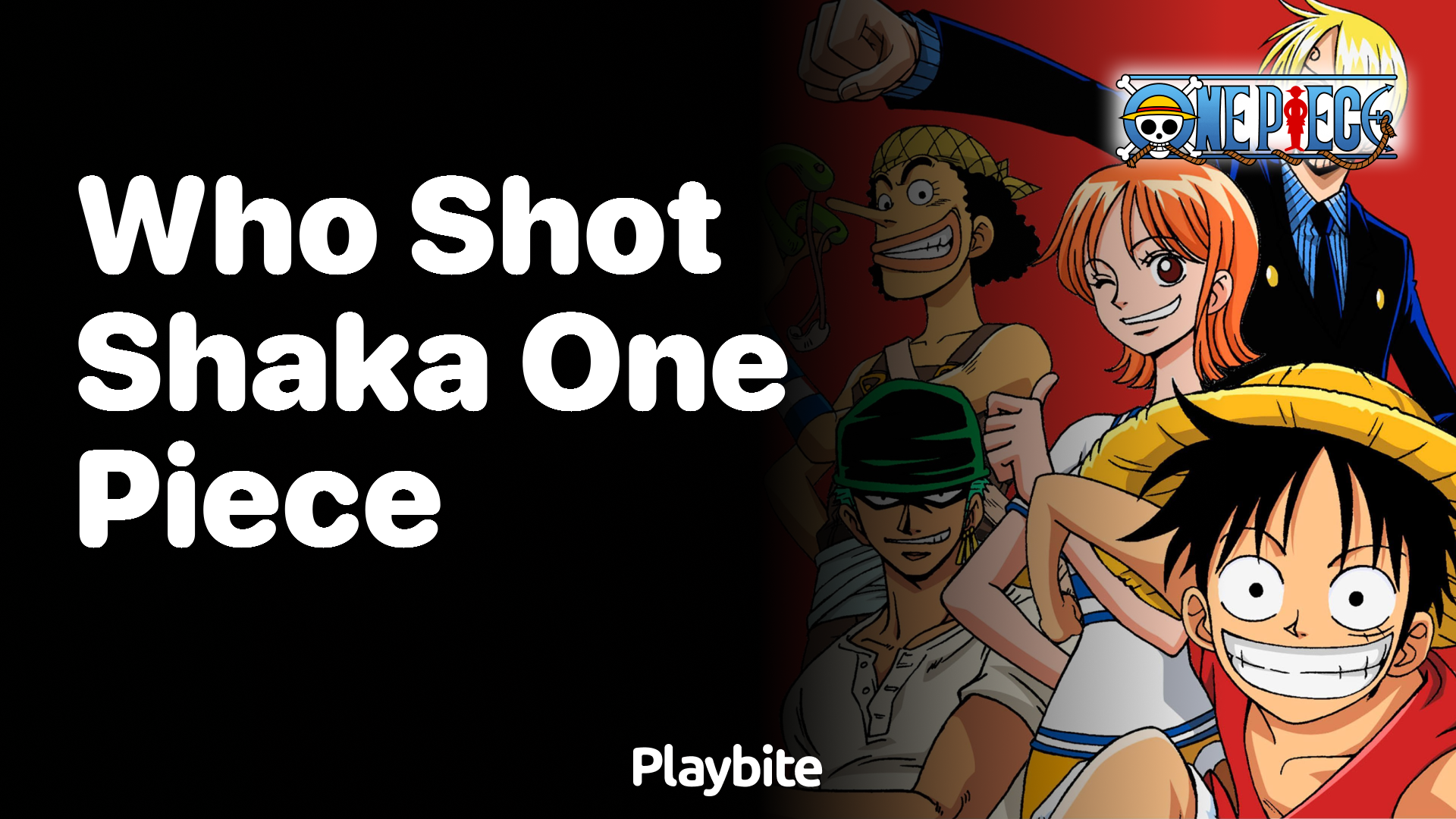 Who Shot Shaka in One Piece?