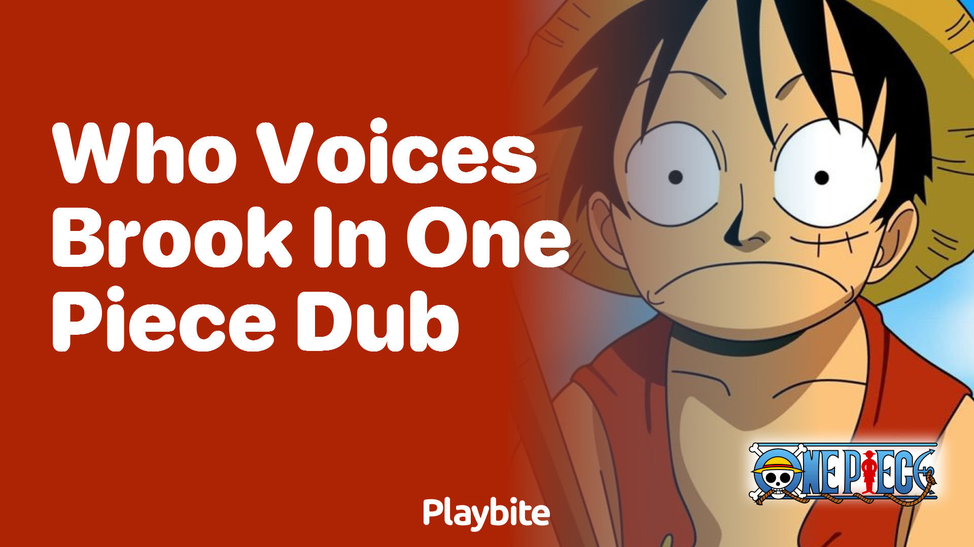 Who voices Brook in the One Piece Dub?