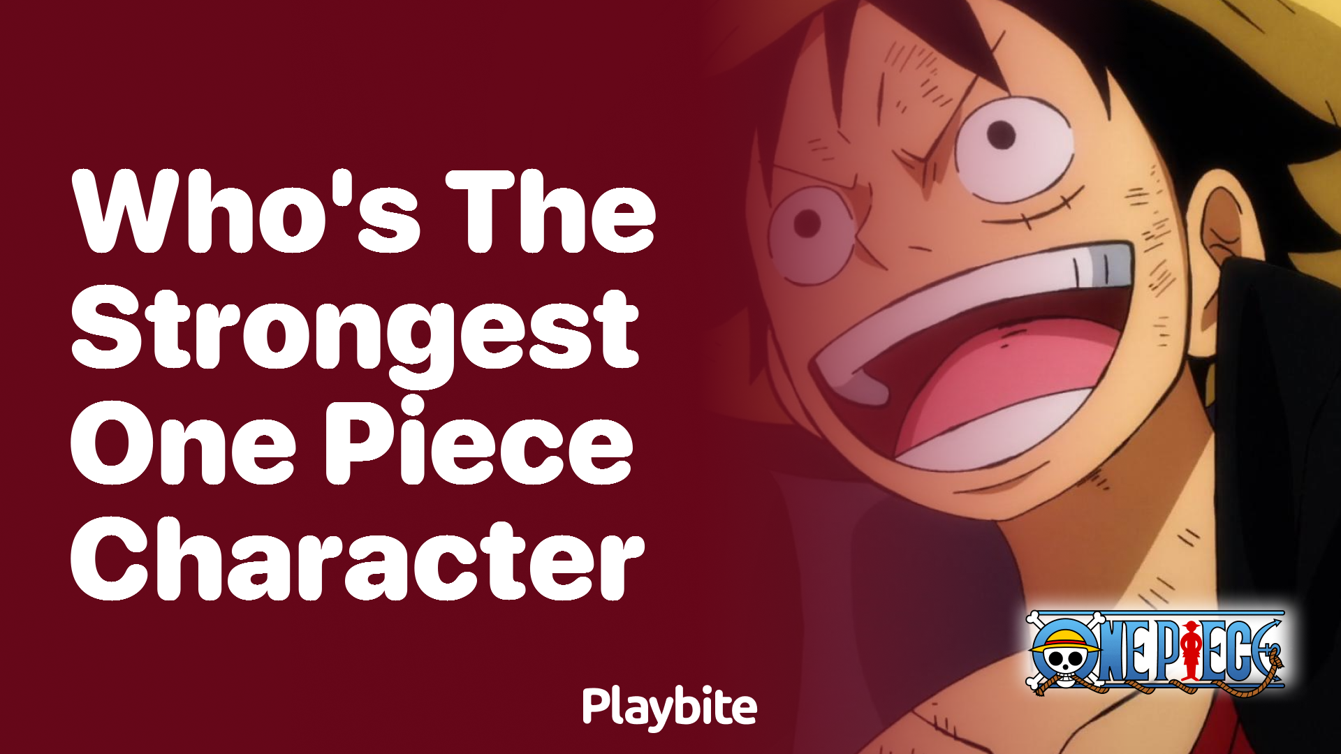 Who’s the Strongest Character in One Piece?