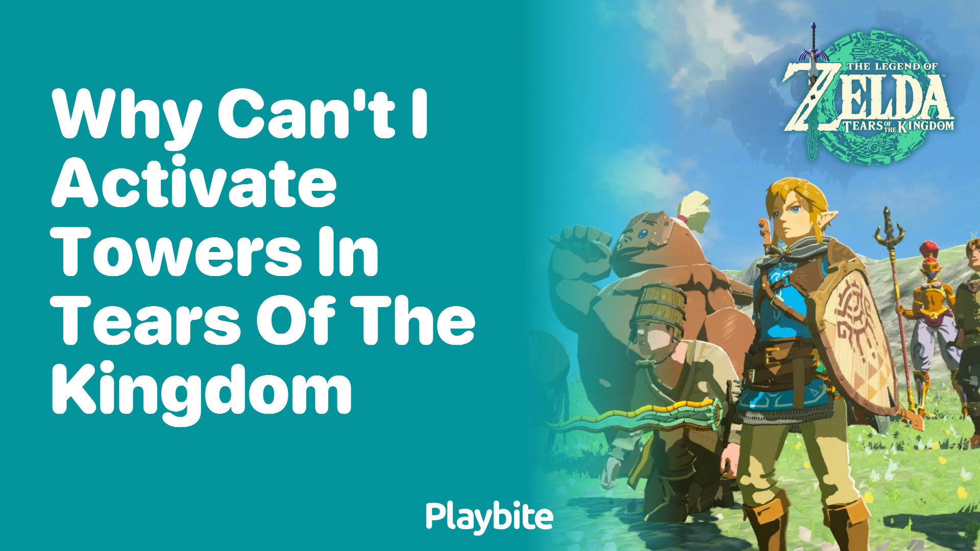 Why Can’t I Activate Towers in Tears of the Kingdom?