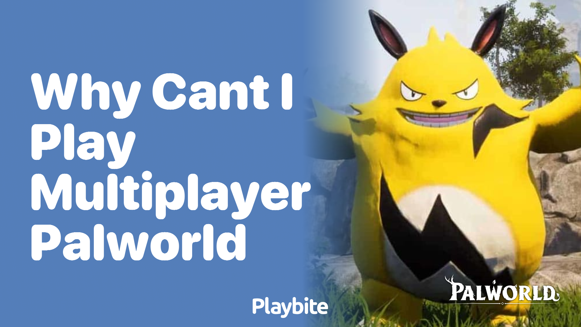 Why can&#8217;t I play multiplayer in Palworld?
