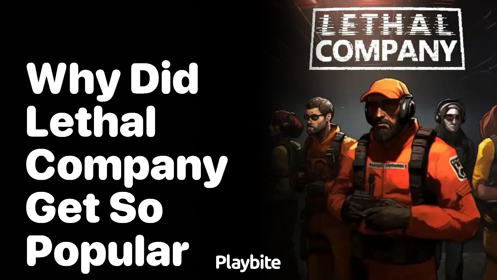 Why Did Lethal Company Get So Popular?