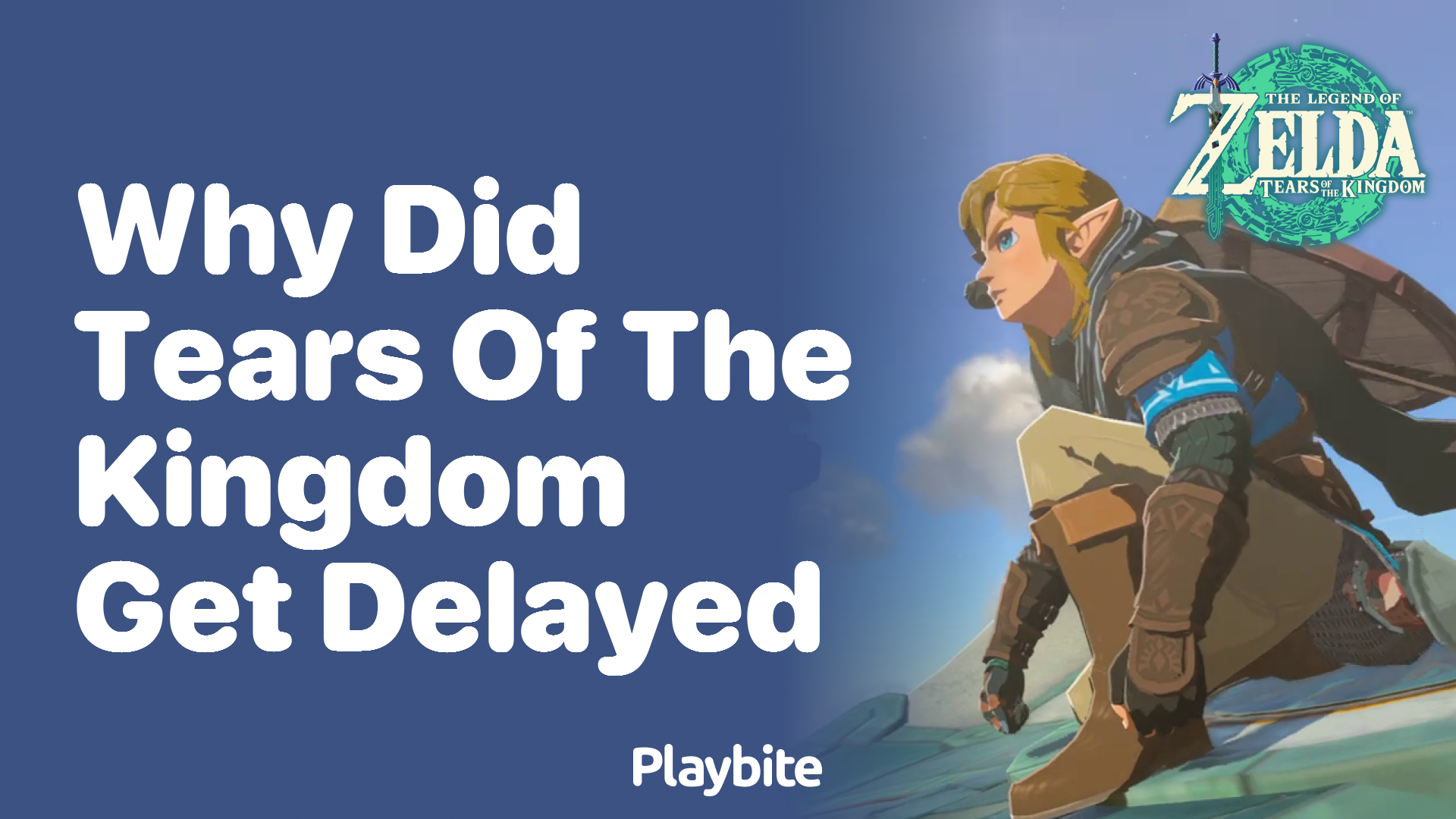 Why Did Tears of the Kingdom Get Delayed?