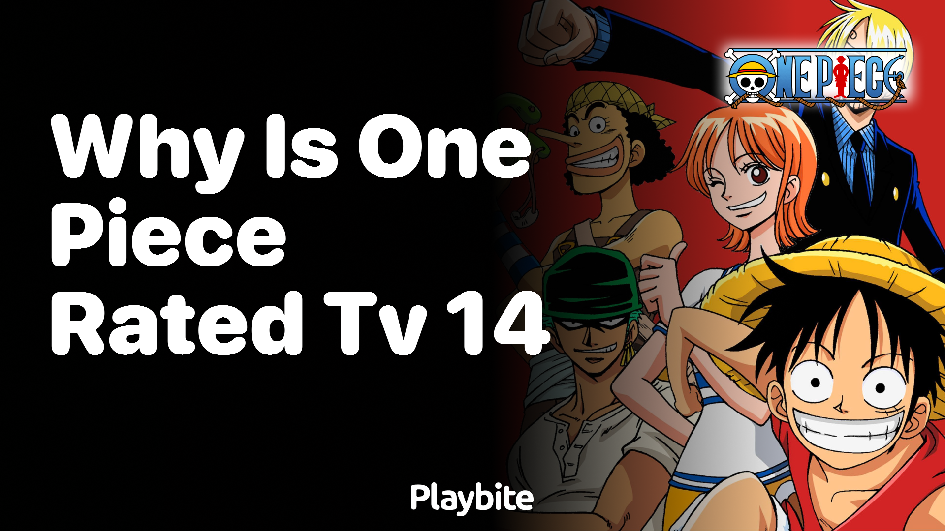 Why is One Piece Rated TV-14?