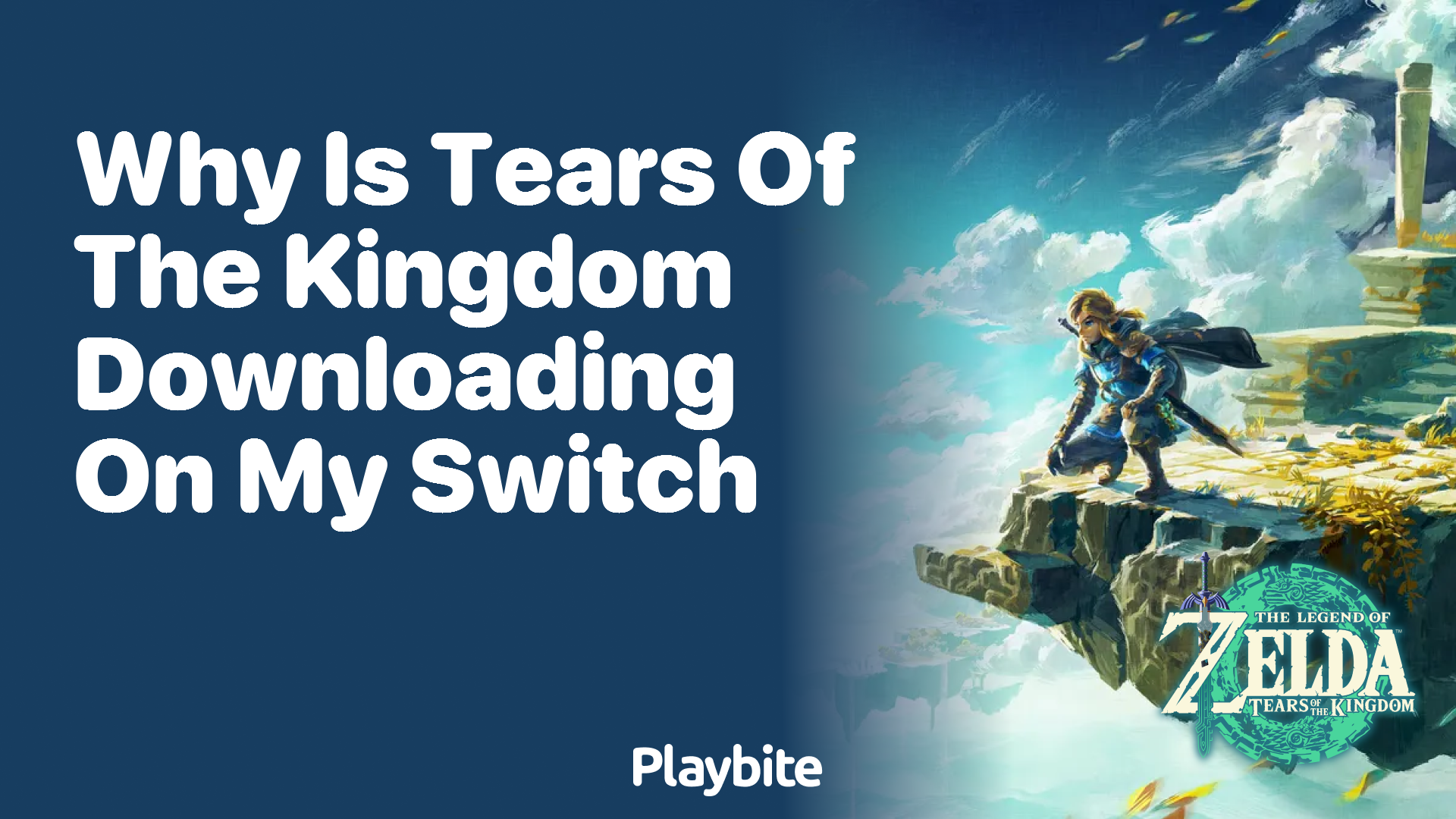 Why is Tears of the Kingdom Downloading on My Switch?
