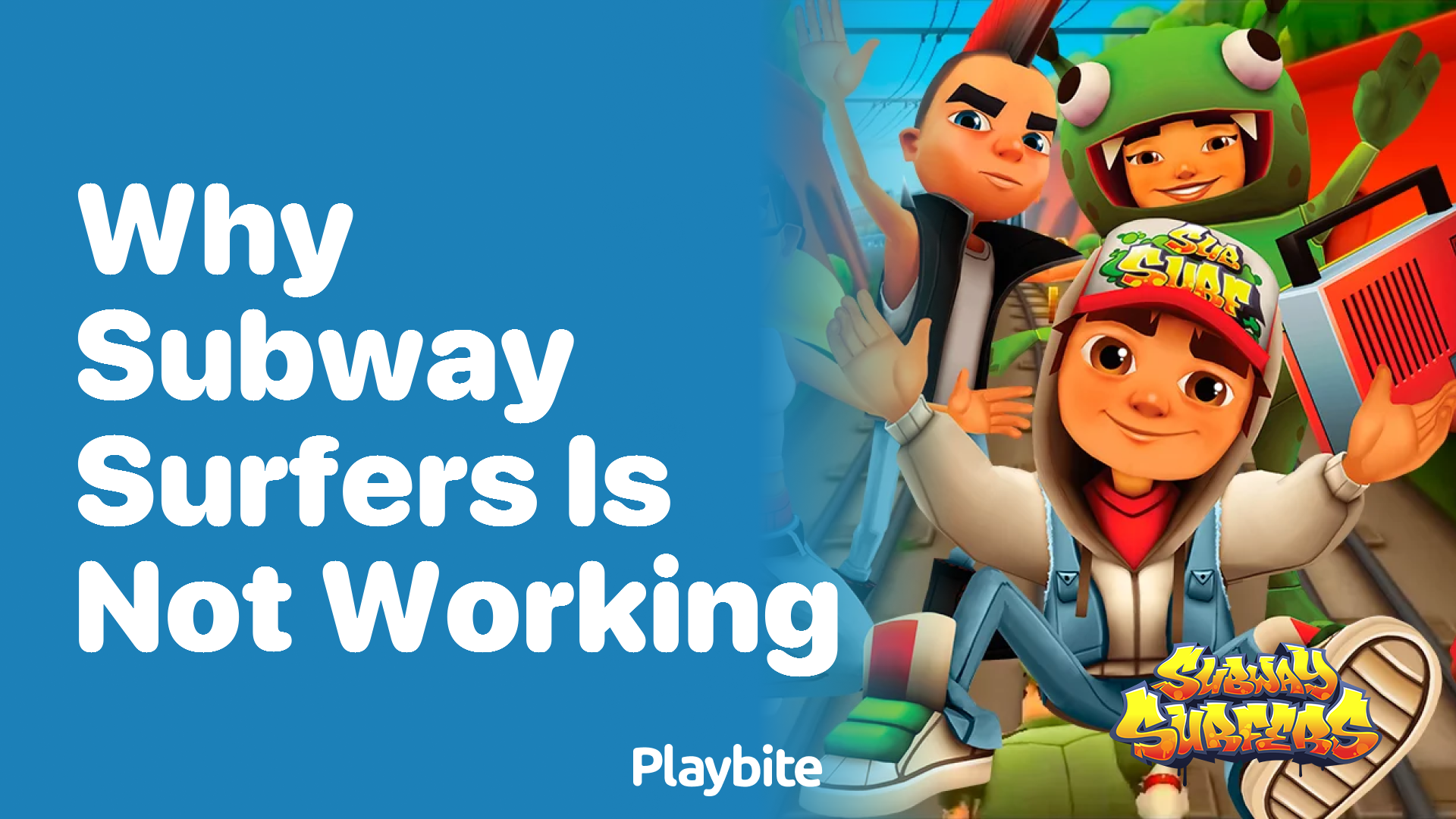 Why isn’t Subway Surfers working?