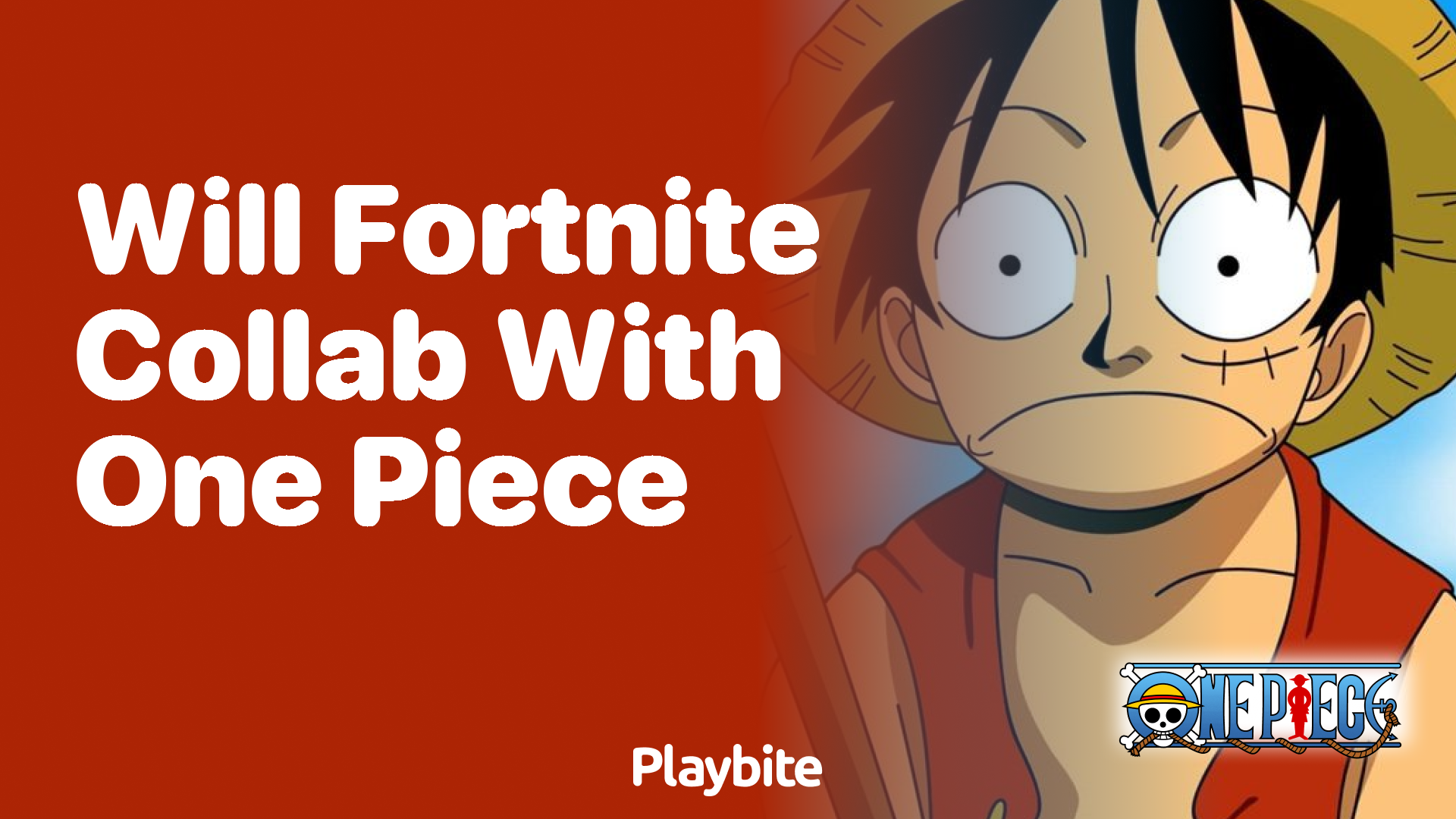 Will Fortnite Collaborate with One Piece?