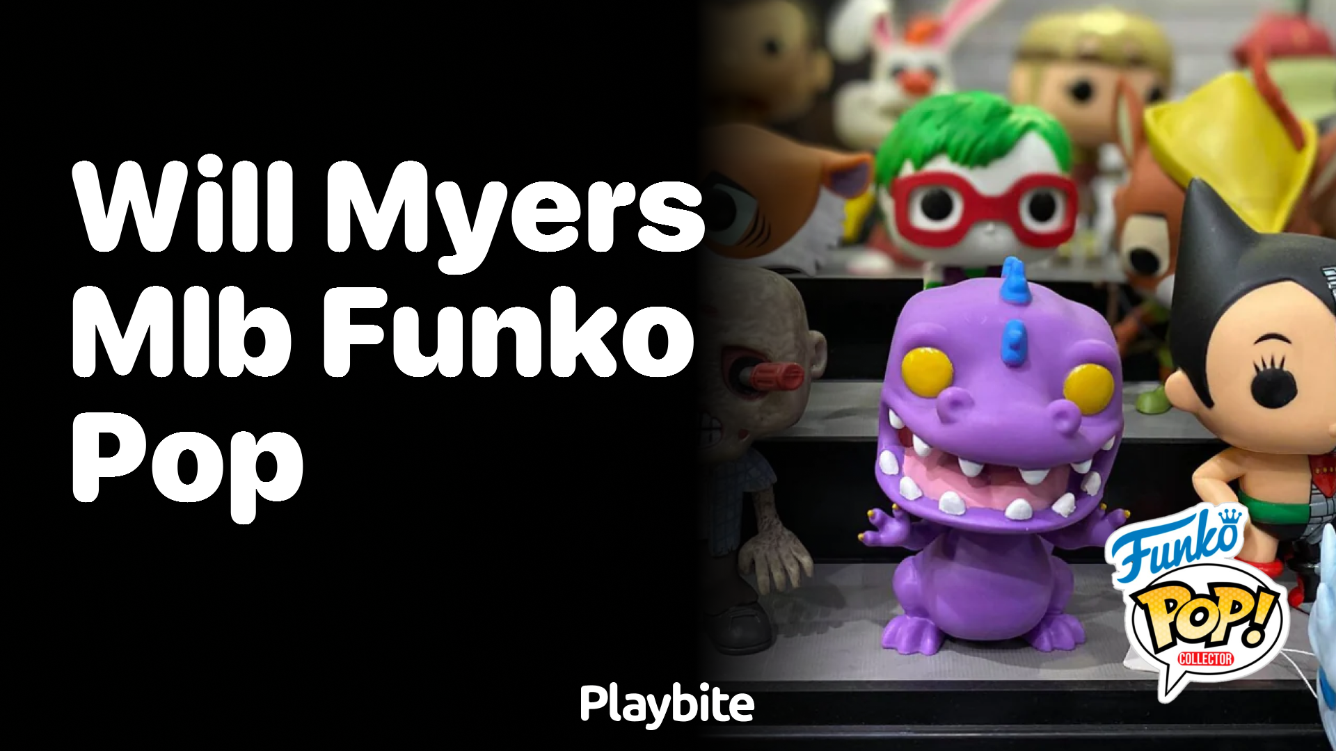 Is there a Will Myers MLB Funko Pop?