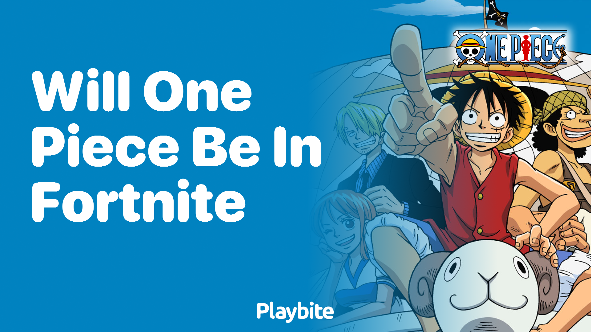 Will One Piece Be in Fortnite? Find Out Here!