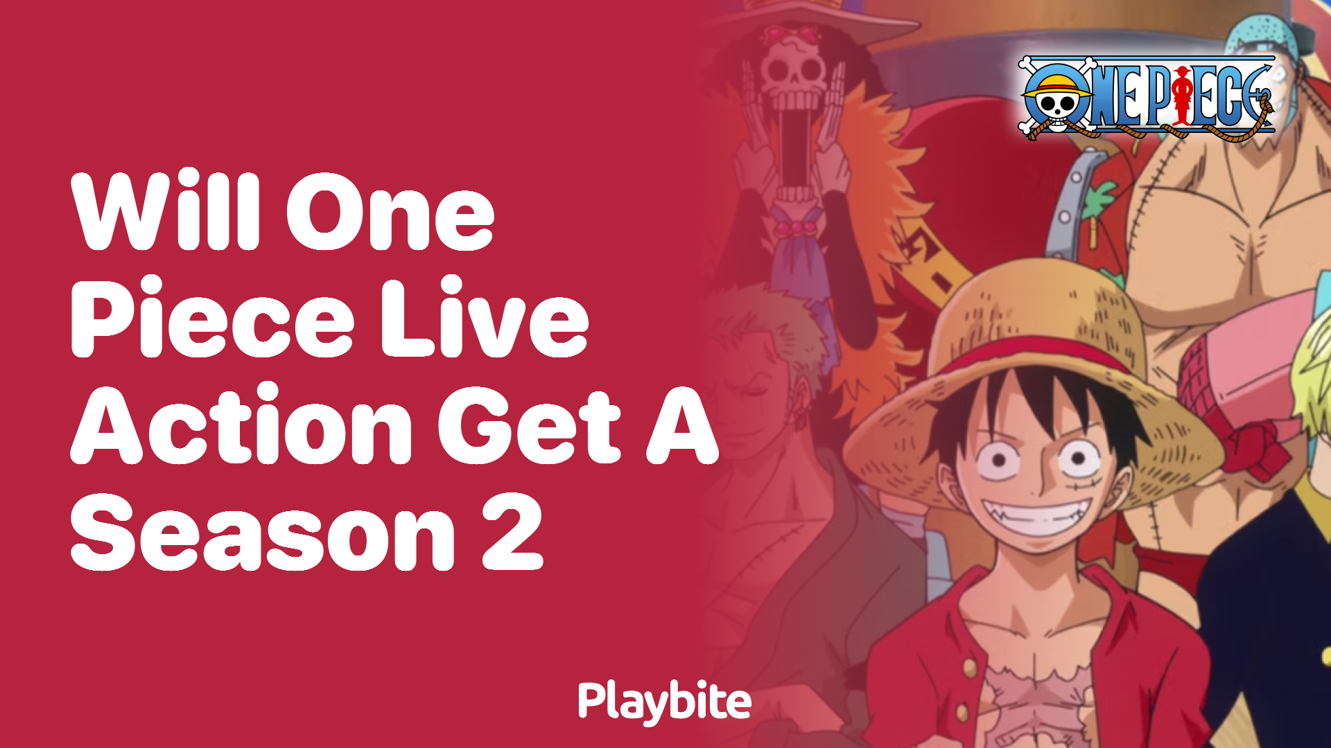Will One Piece Live Action Get a Season 2?
