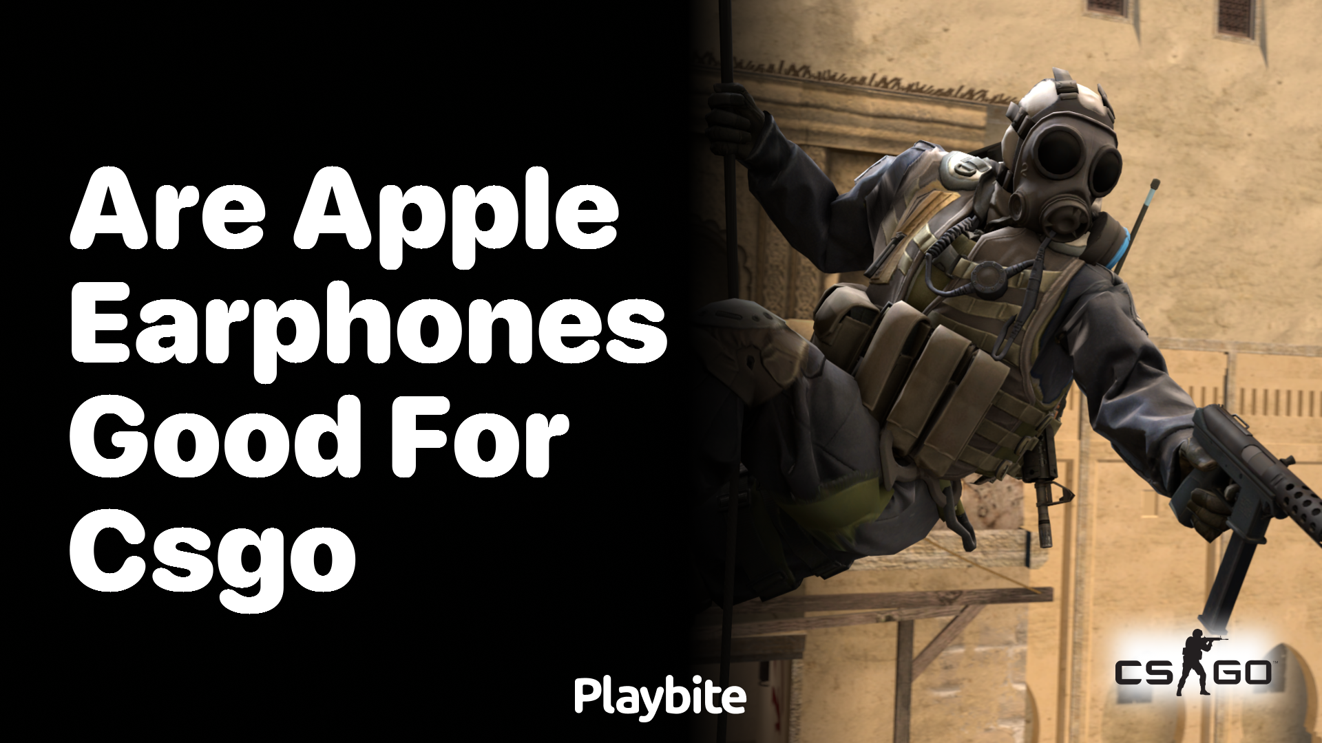 Are Apple Earphones Good for CS:GO?