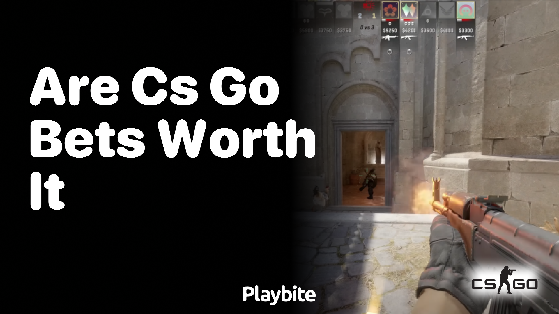 Are CS:GO bets worth it?
