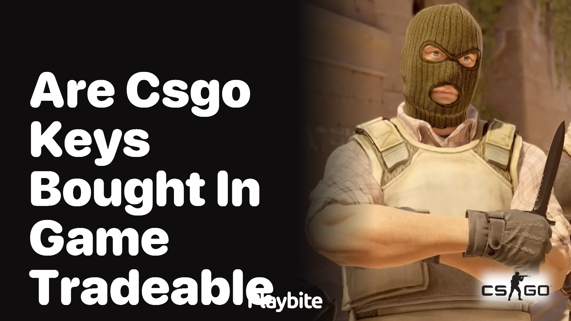 Are CS:GO Keys Bought In-Game Tradeable?