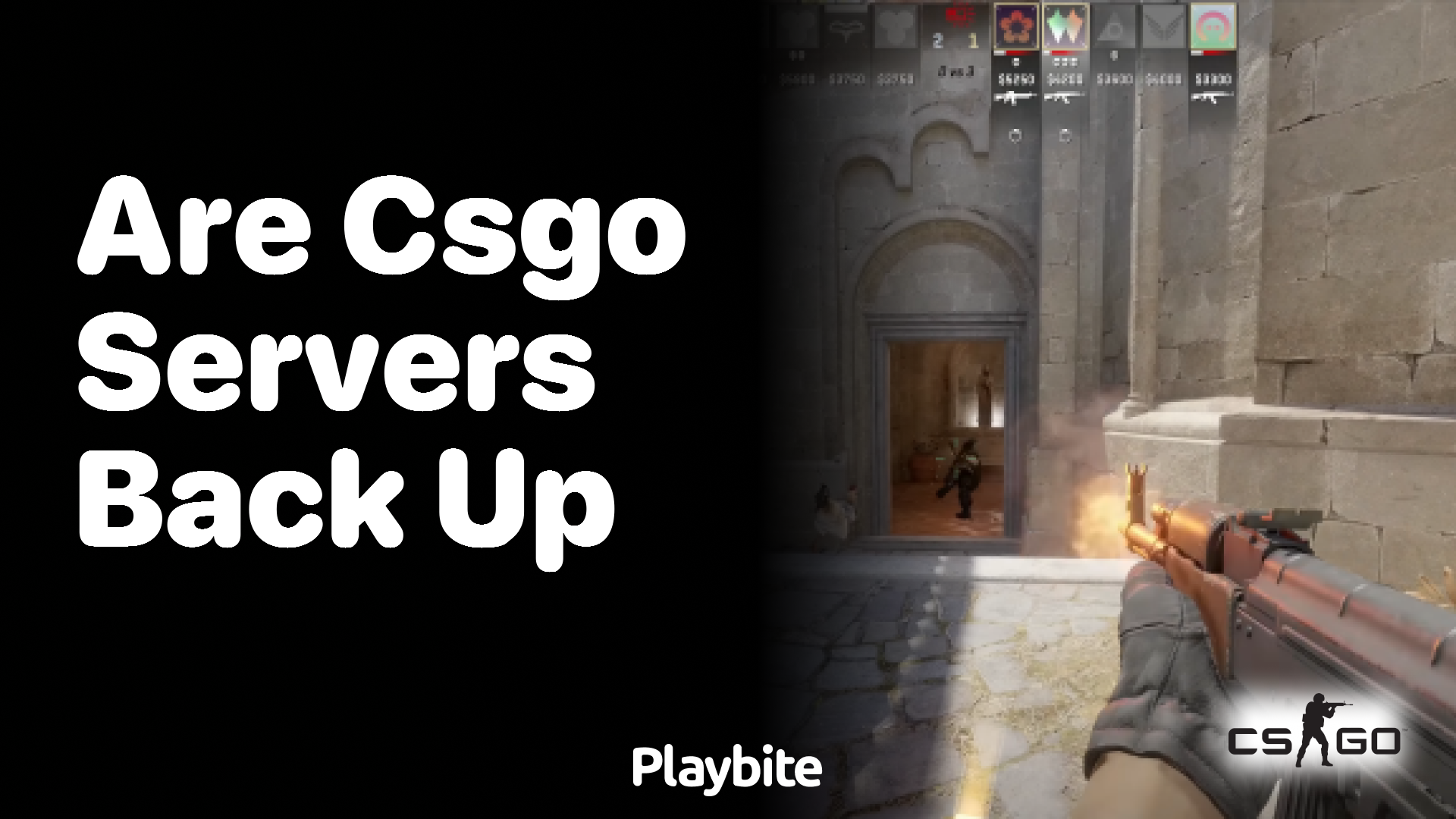 Are CS:GO servers back up?