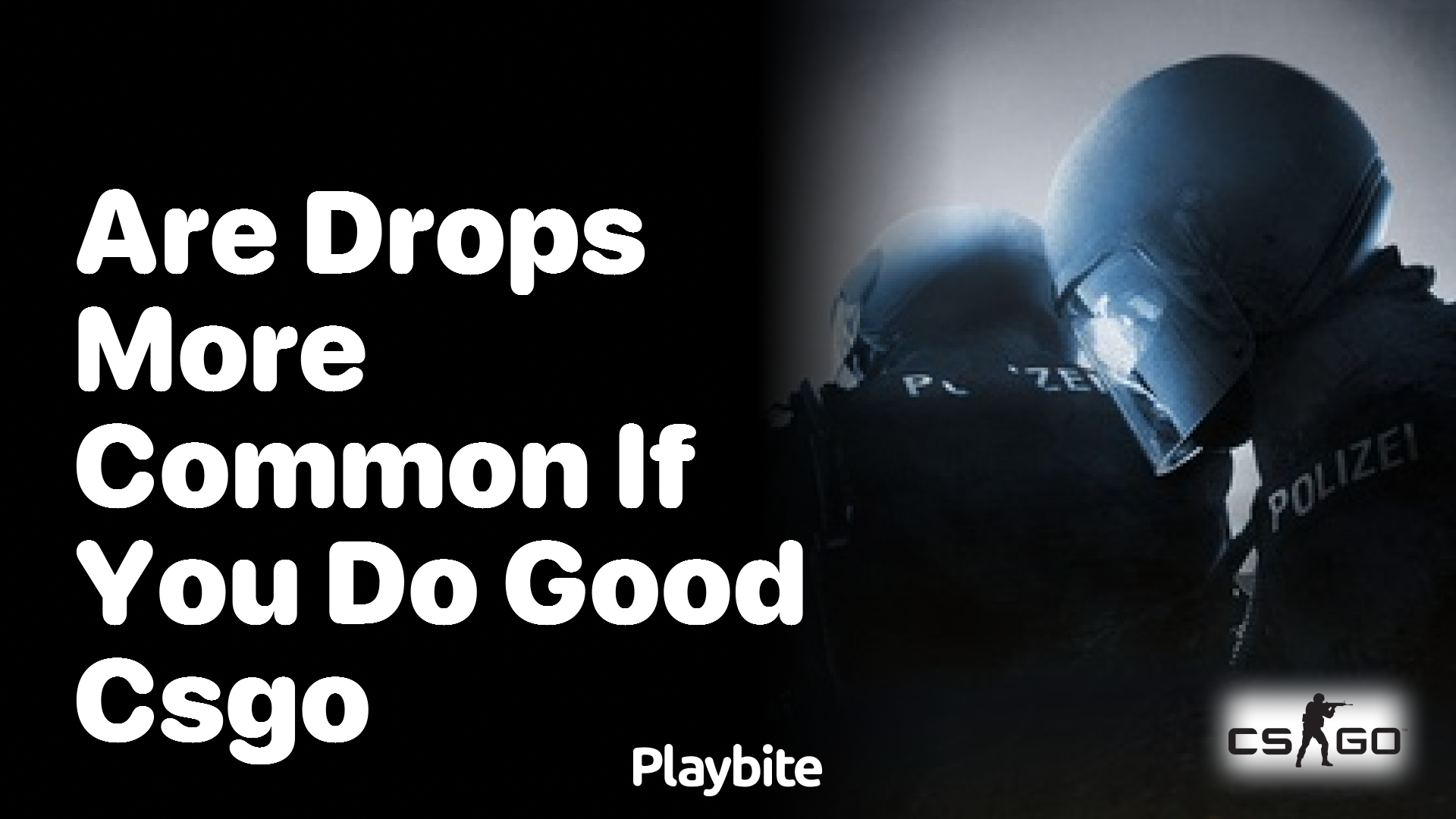 Are Drops More Common If You Do Well in CS:GO?