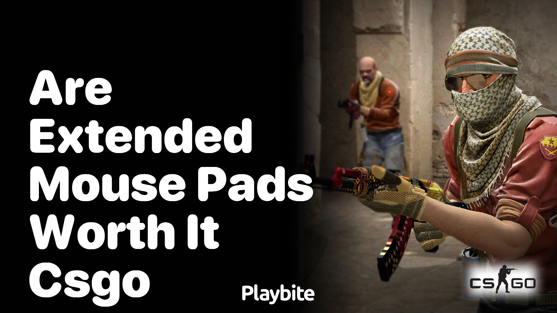 Are extended mouse pads worth it for CS:GO?