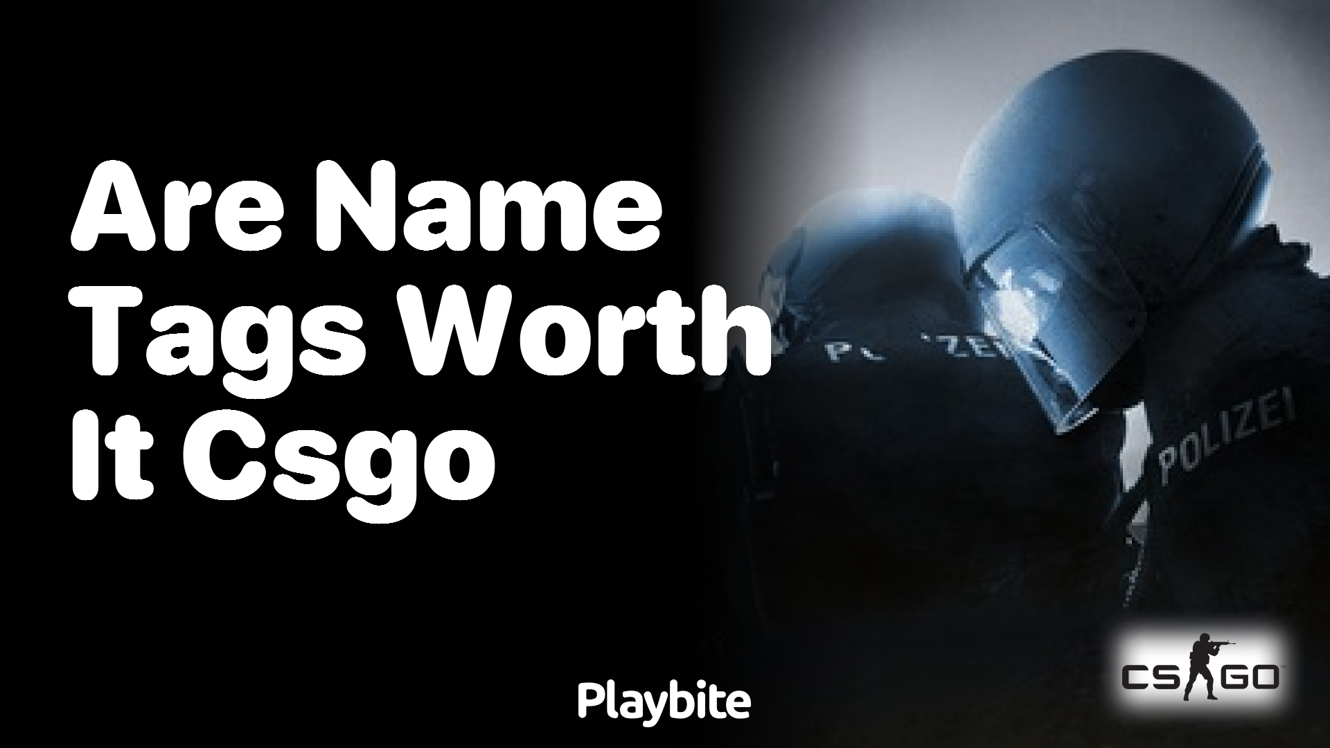 Are Name Tags Worth It in CS:GO?