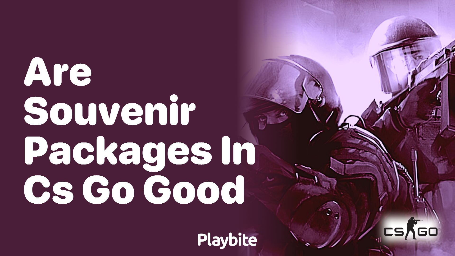 Are Souvenir Packages in CS:GO Good?