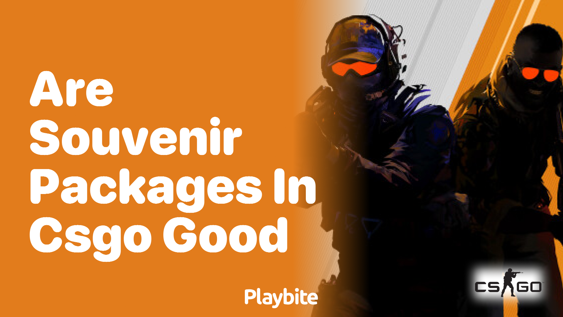 Are Souvenir Packages in CS:GO Good?