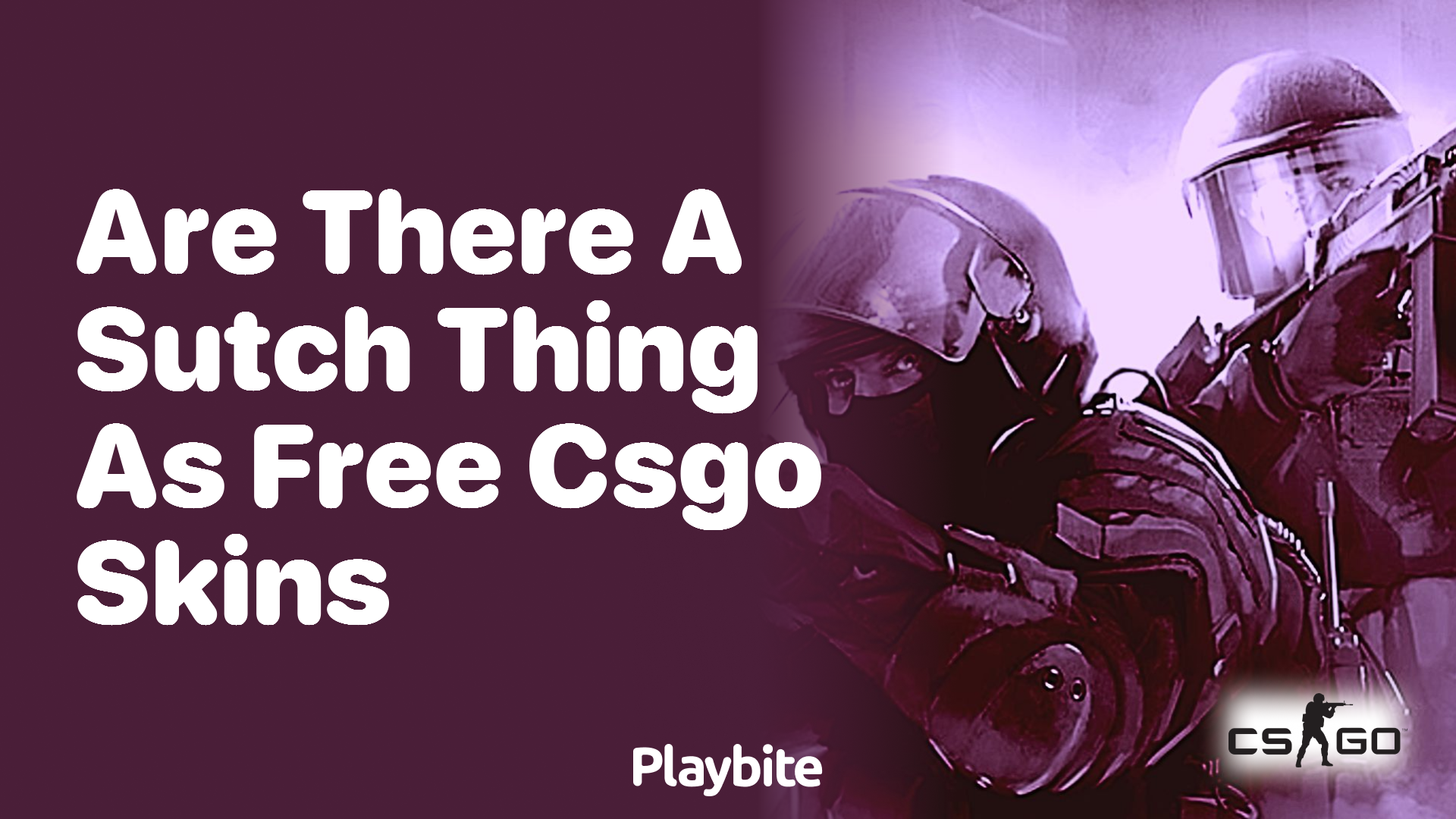 Are there such things as free CS:GO skins?