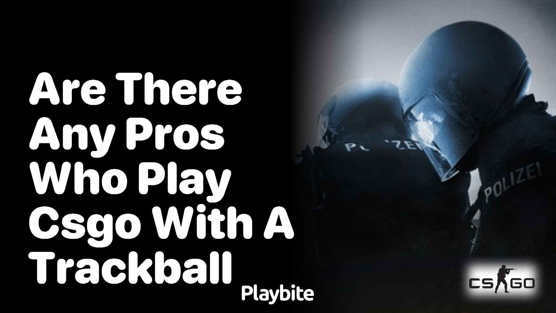 Are there any pros who play CS:GO with a trackball?