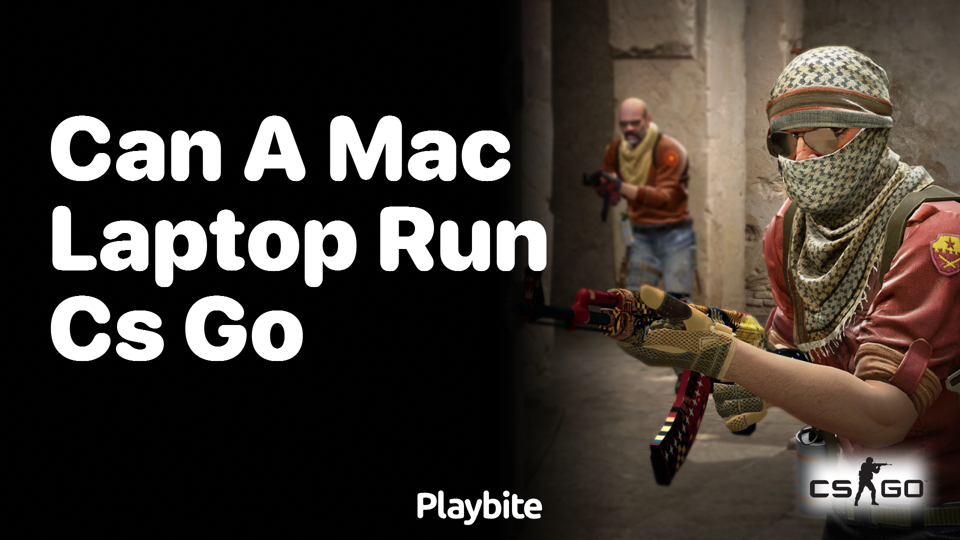 Can a Mac laptop run CS:GO?