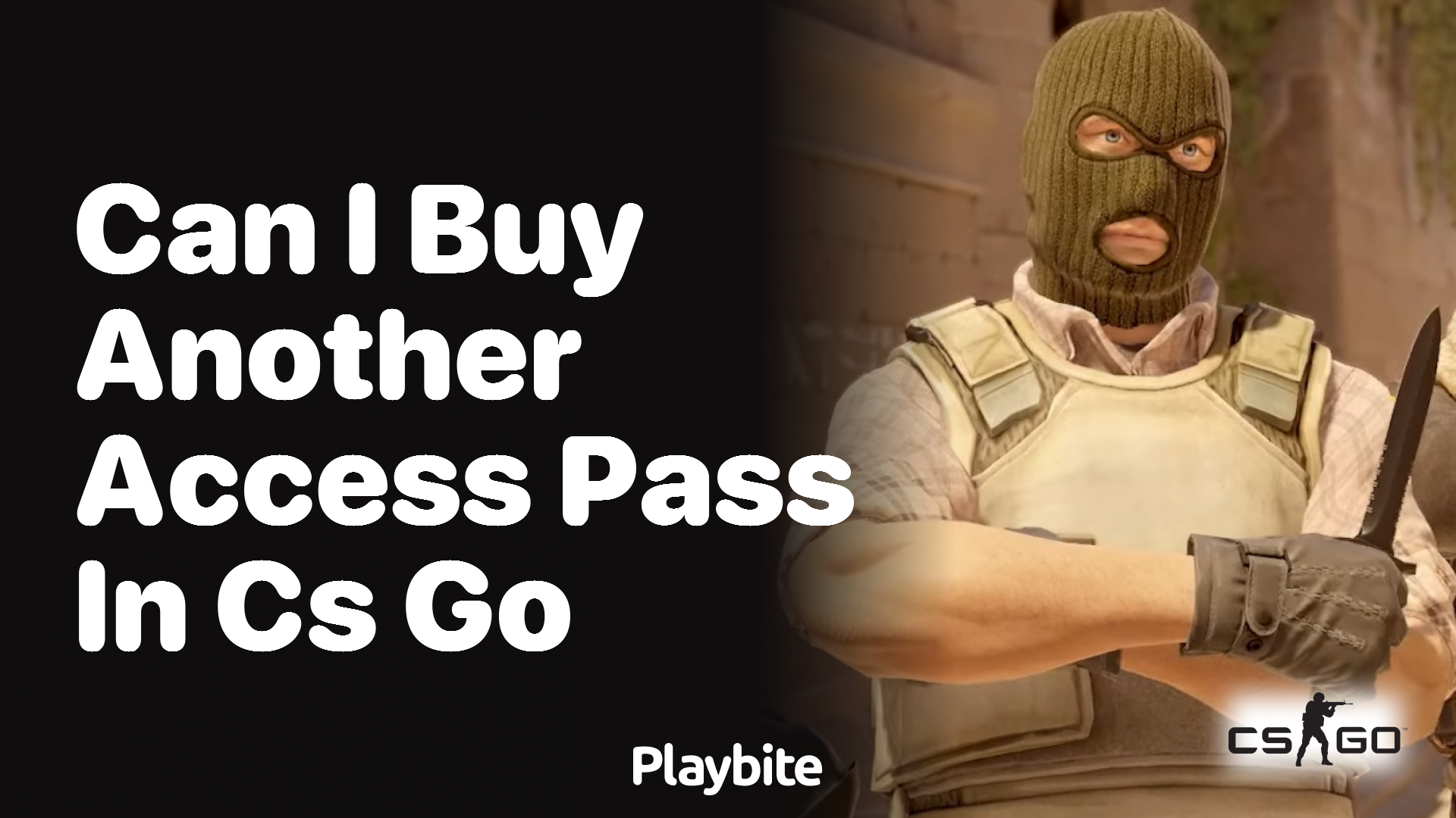Can I buy another access pass in CS:GO?