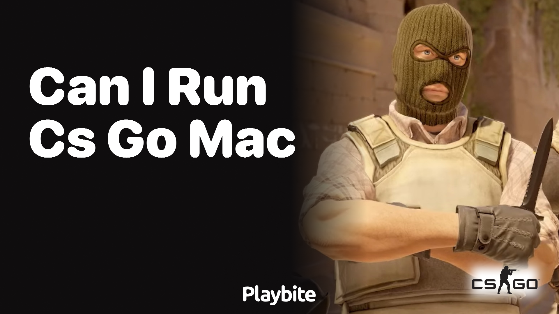 Can I run CS:GO on a Mac?