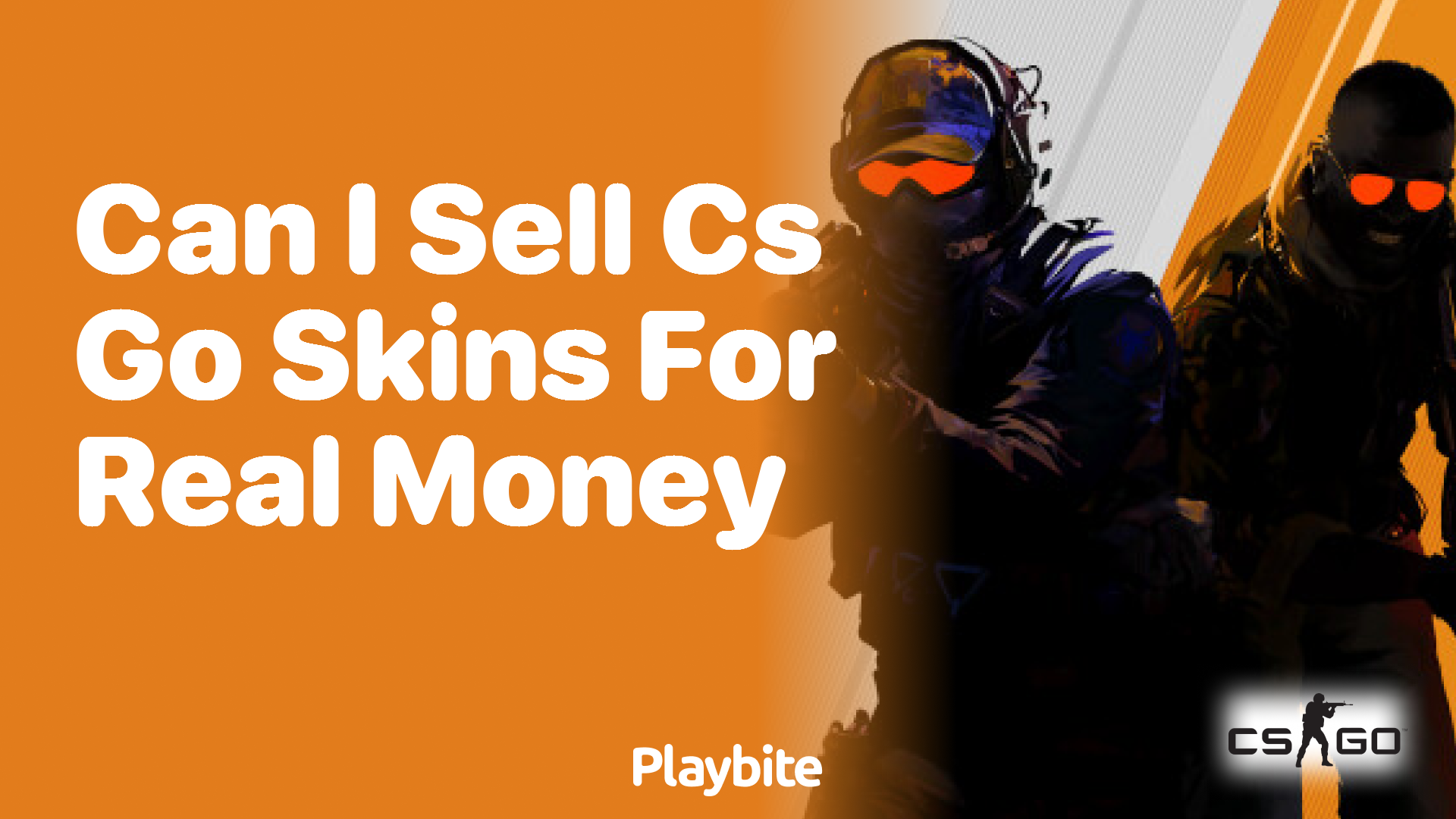 Can I sell CS:GO skins for real money?