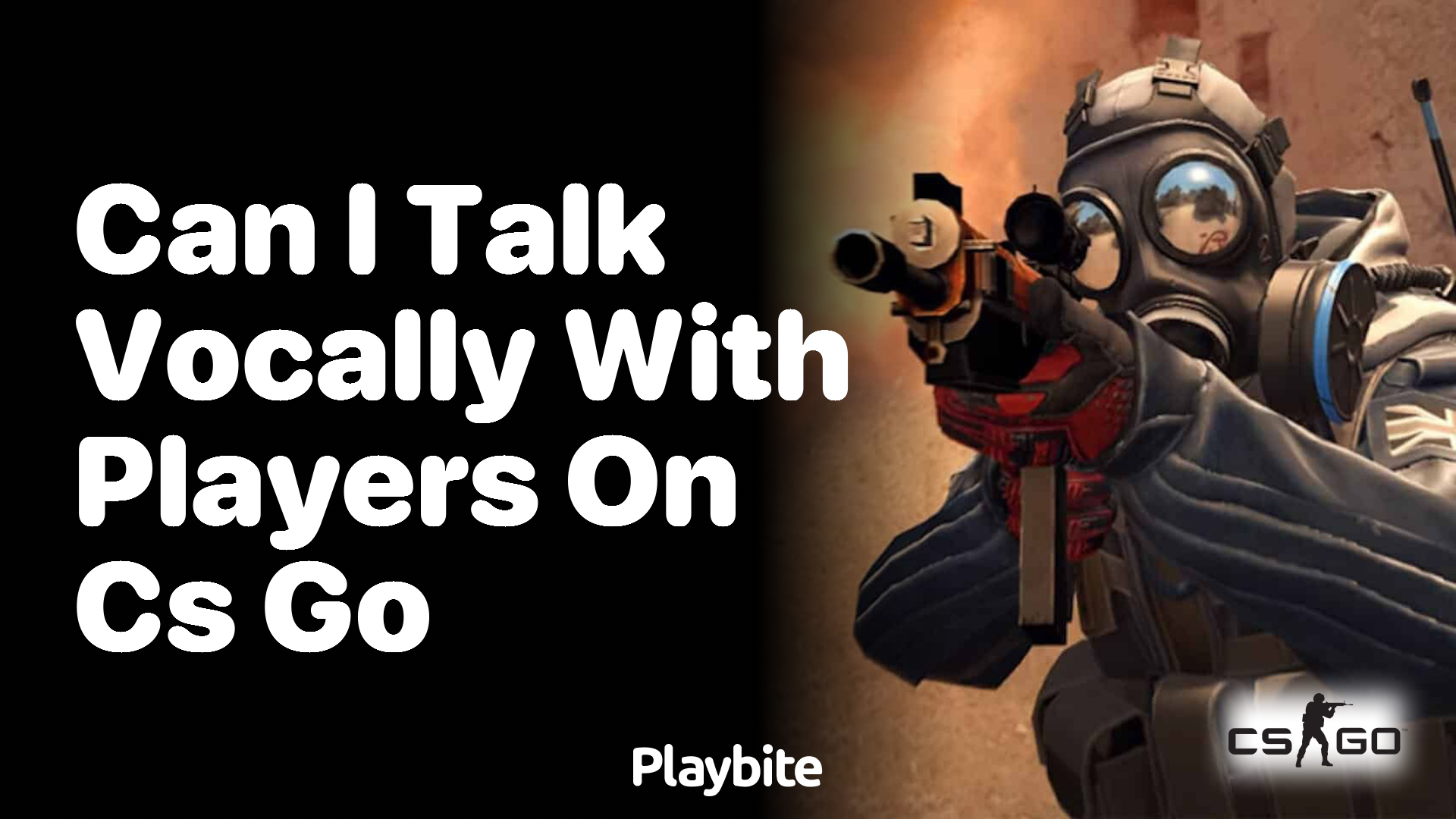 Can I talk vocally with players on CS: GO?