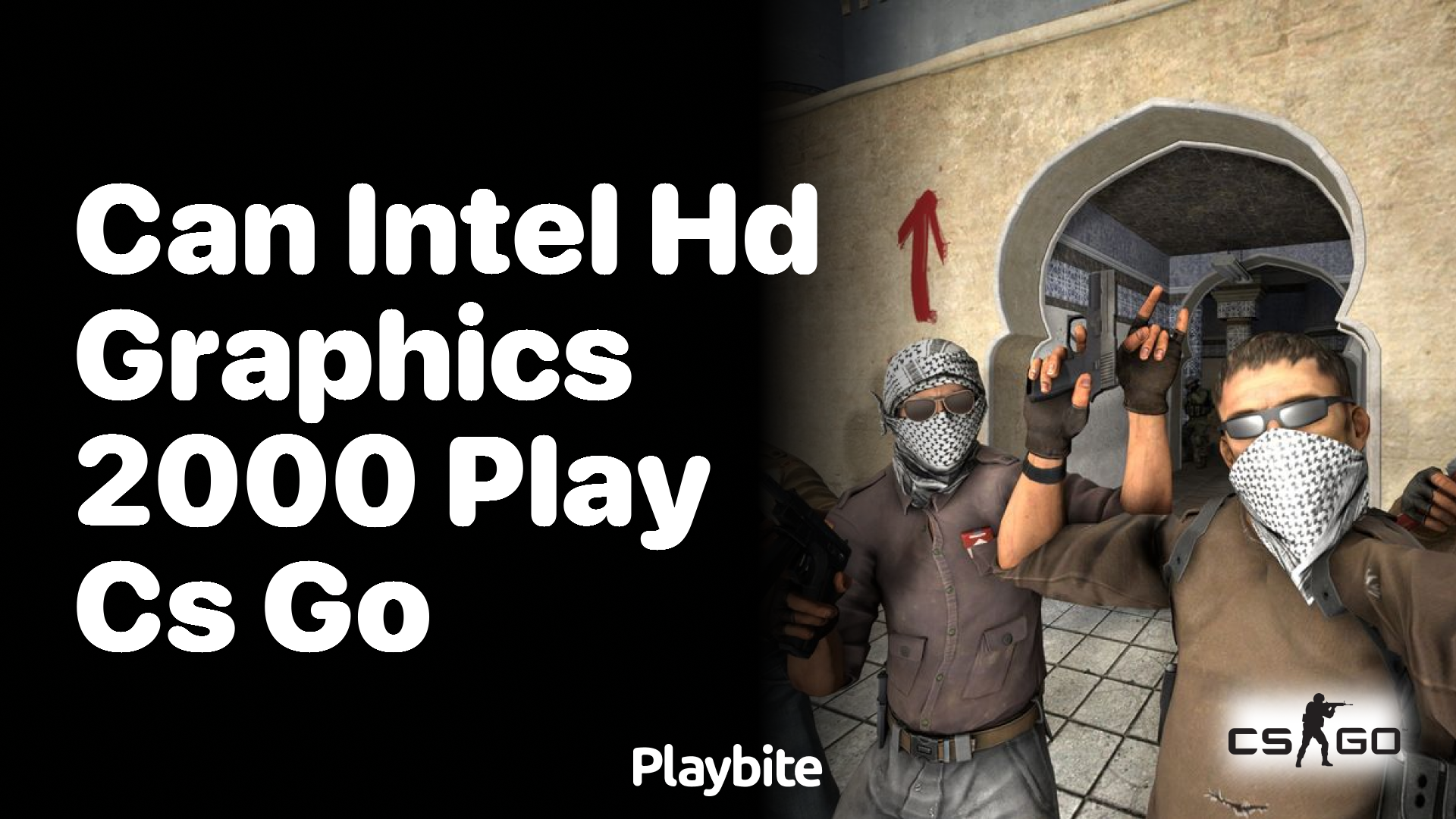 Can Intel HD Graphics 2000 play CS:GO?