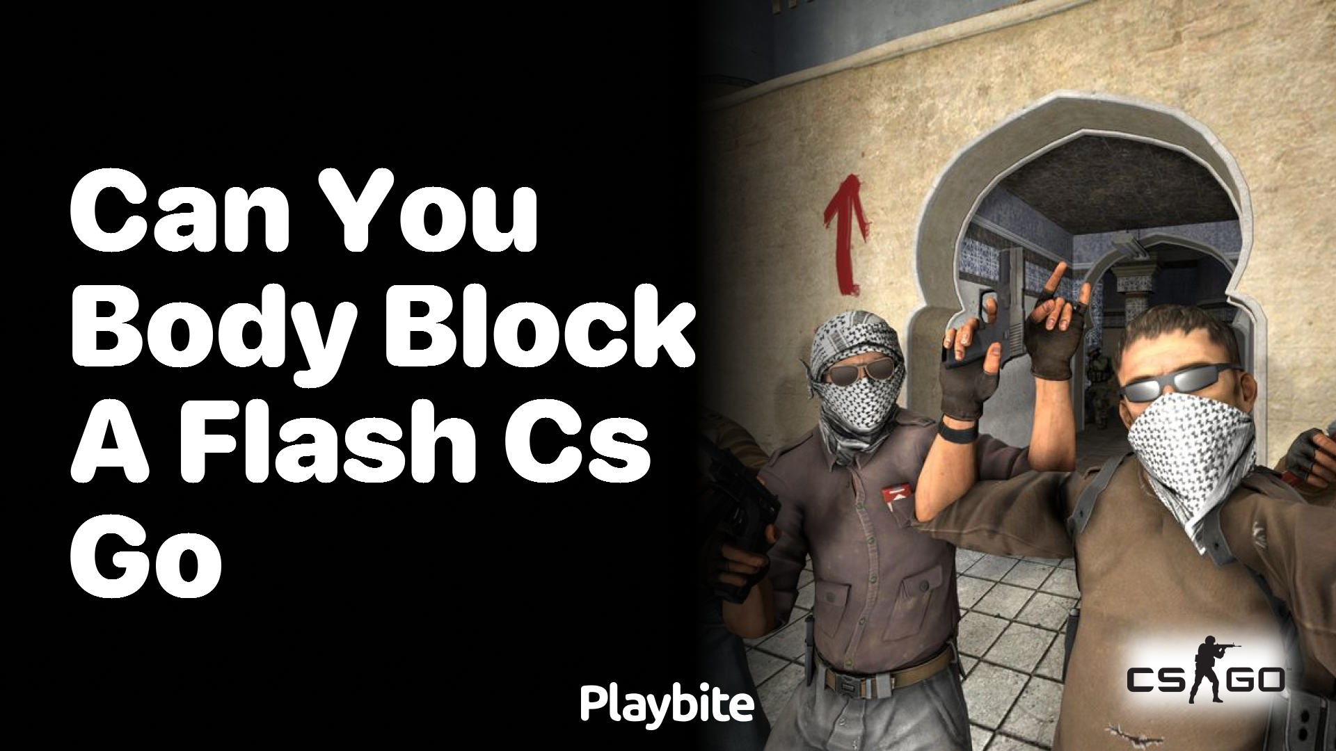 Can you body block a flash in CS:GO?