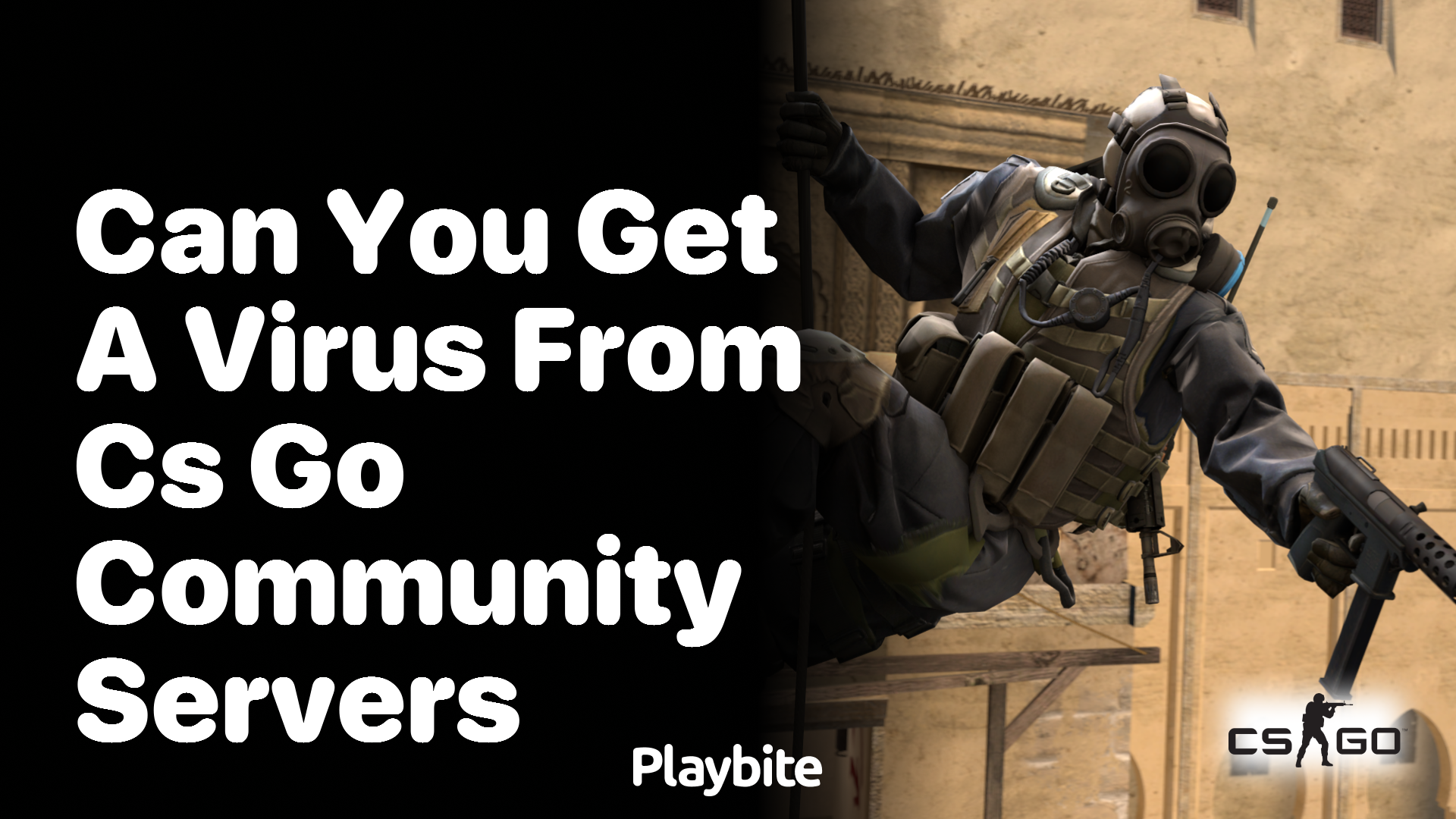 Can you get a virus from CS:GO community servers?