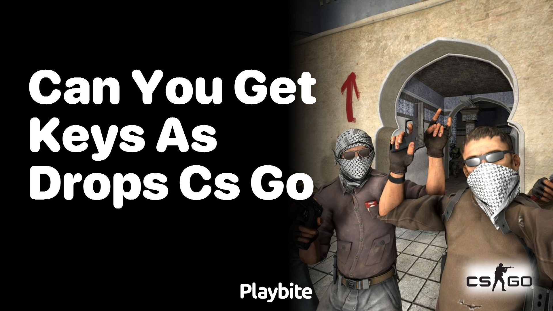 Can you get keys as drops in CS:GO?