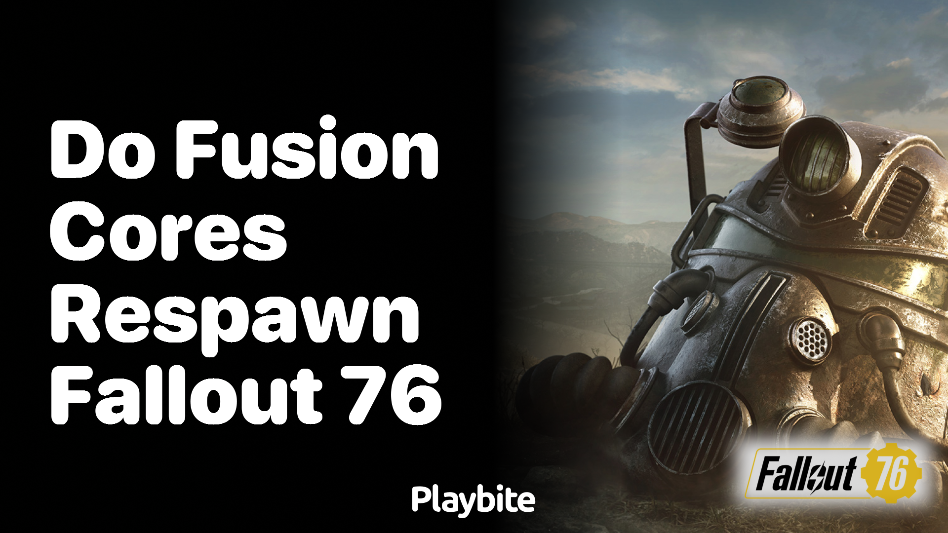 Do fusion cores respawn in Fallout 76?
