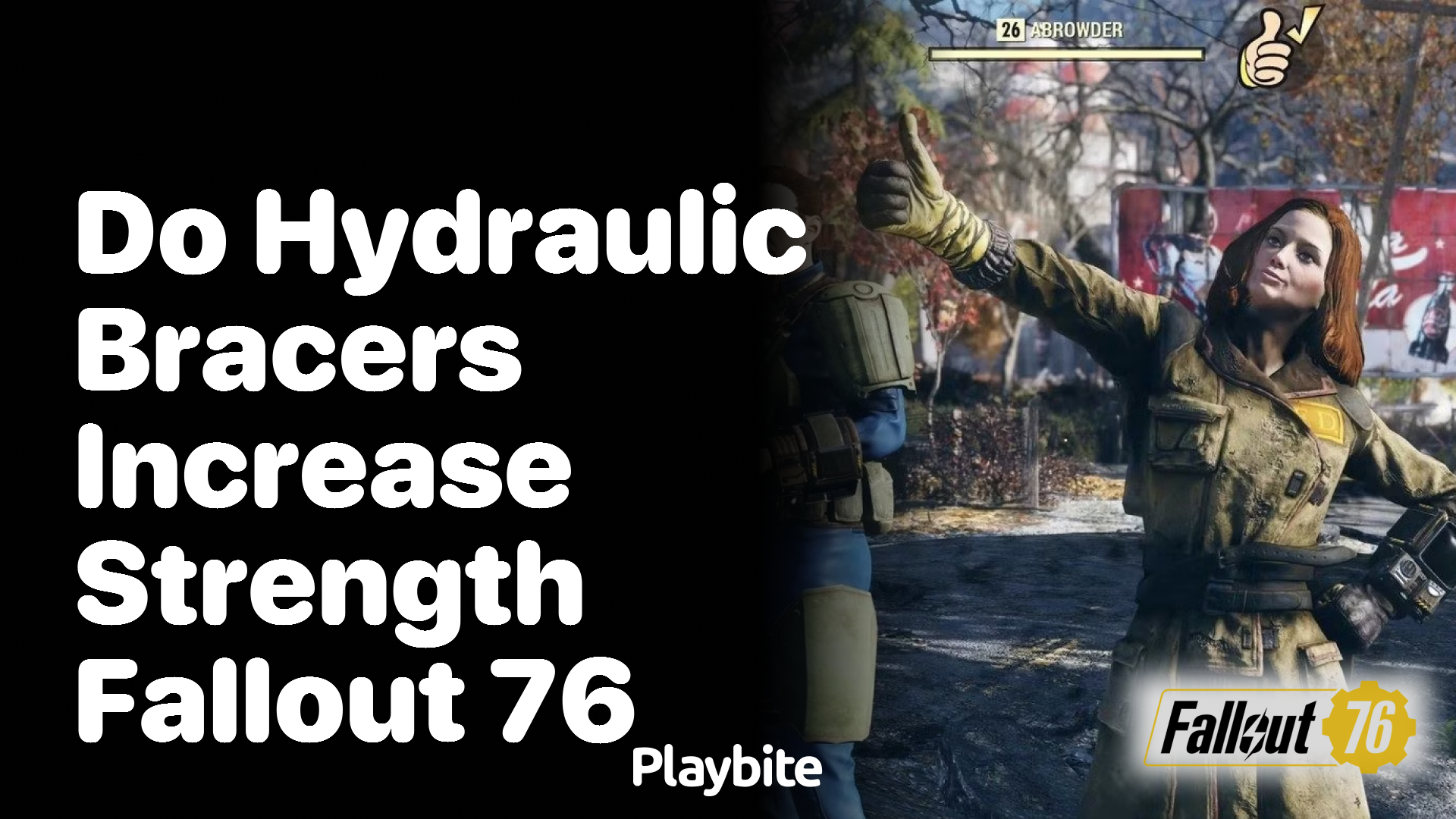 Do hydraulic bracers increase strength in Fallout 76?