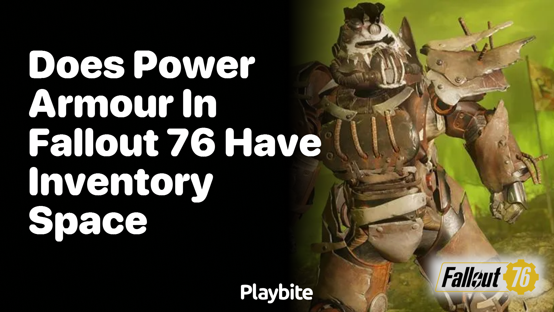 Does Power Armor in Fallout 76 Have Inventory Space?