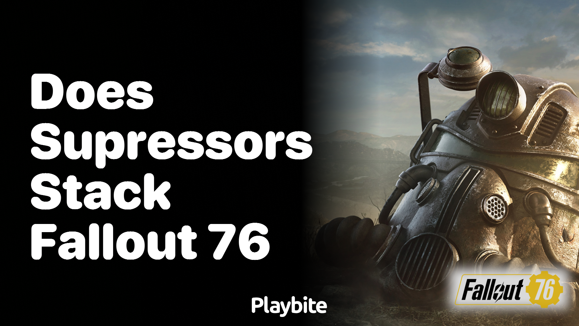 Do Suppressors Stack in Fallout 76?