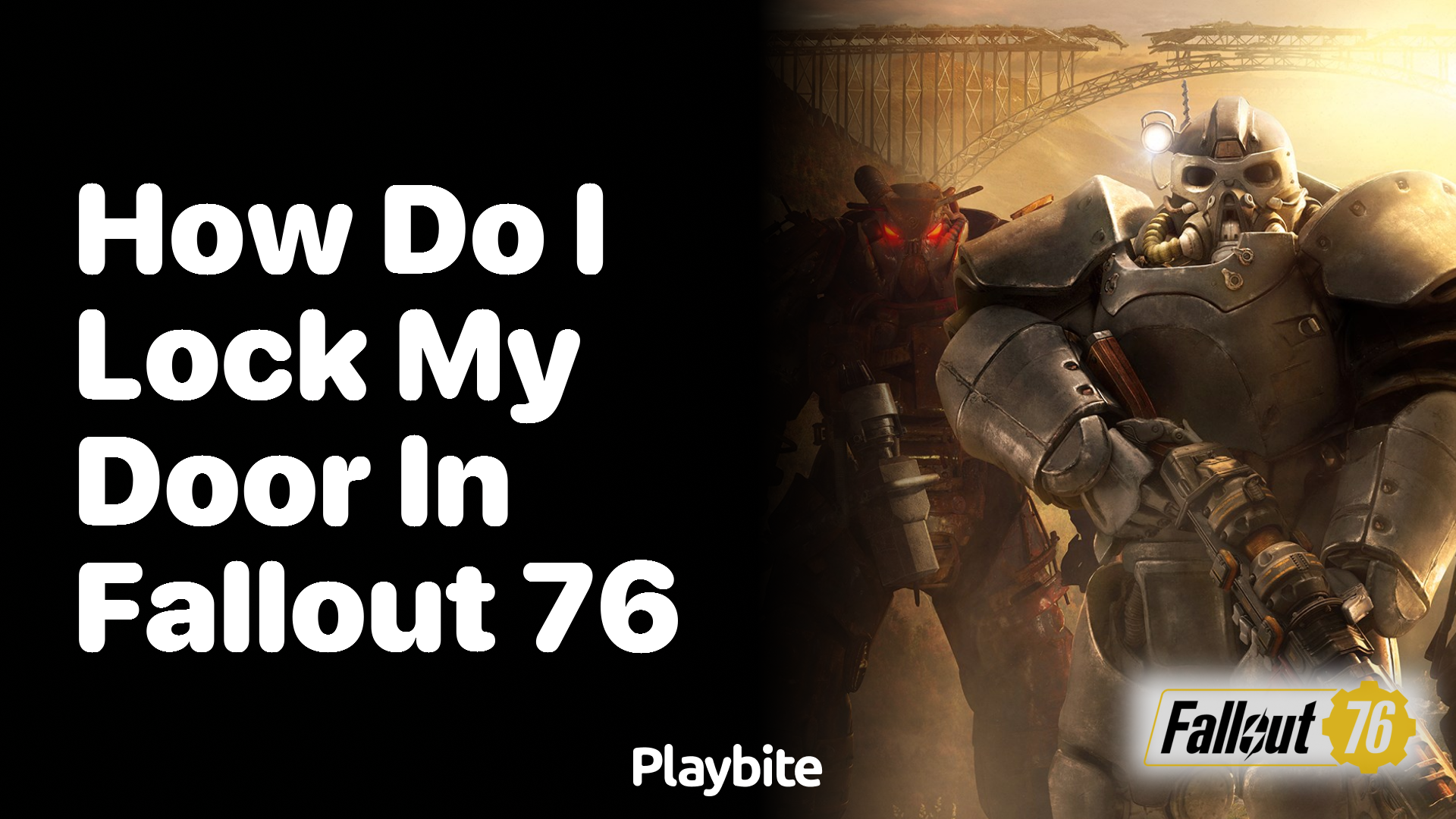 How do I lock my door in Fallout 76?