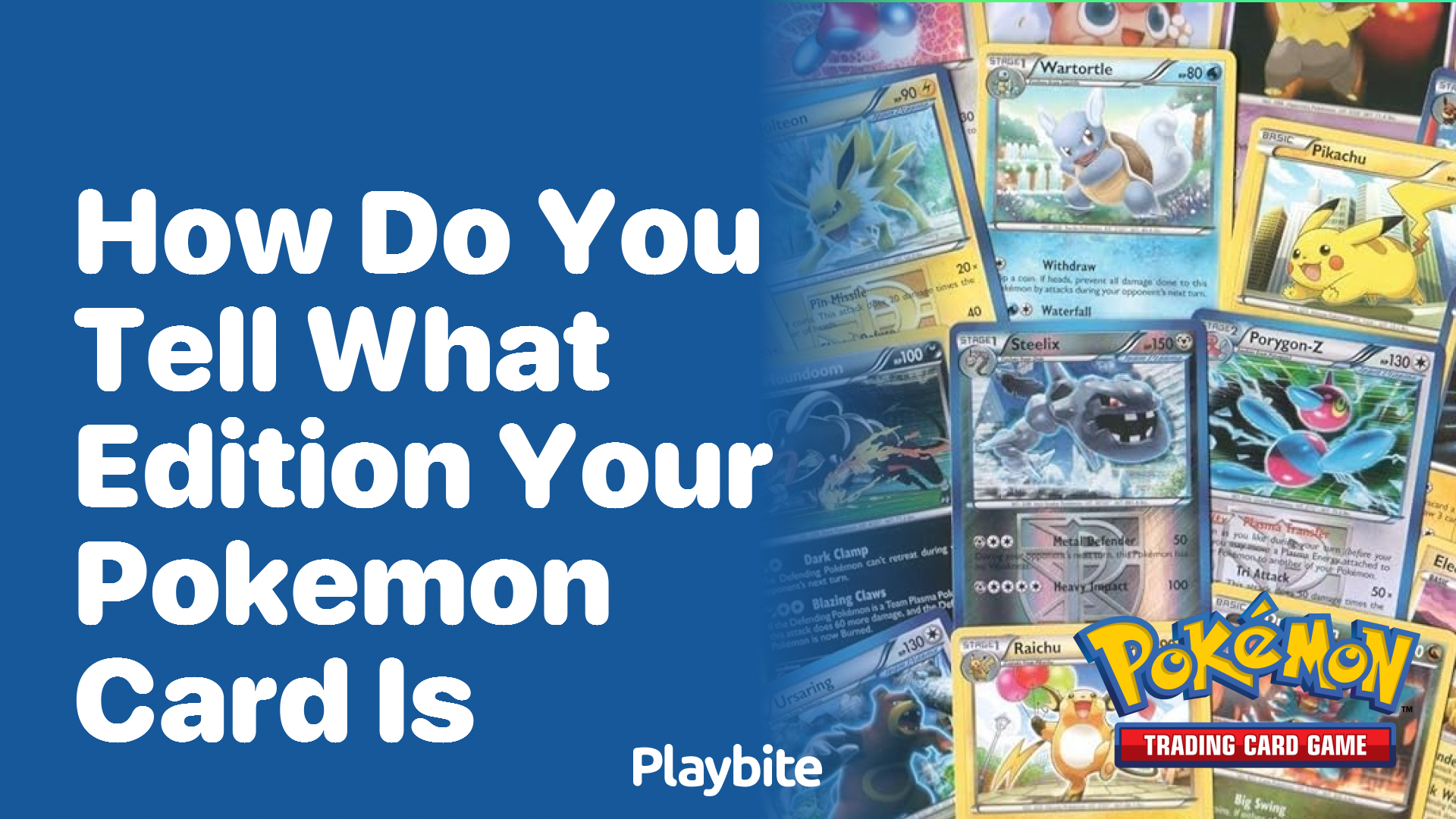 How do you tell what edition your Pokemon card is?