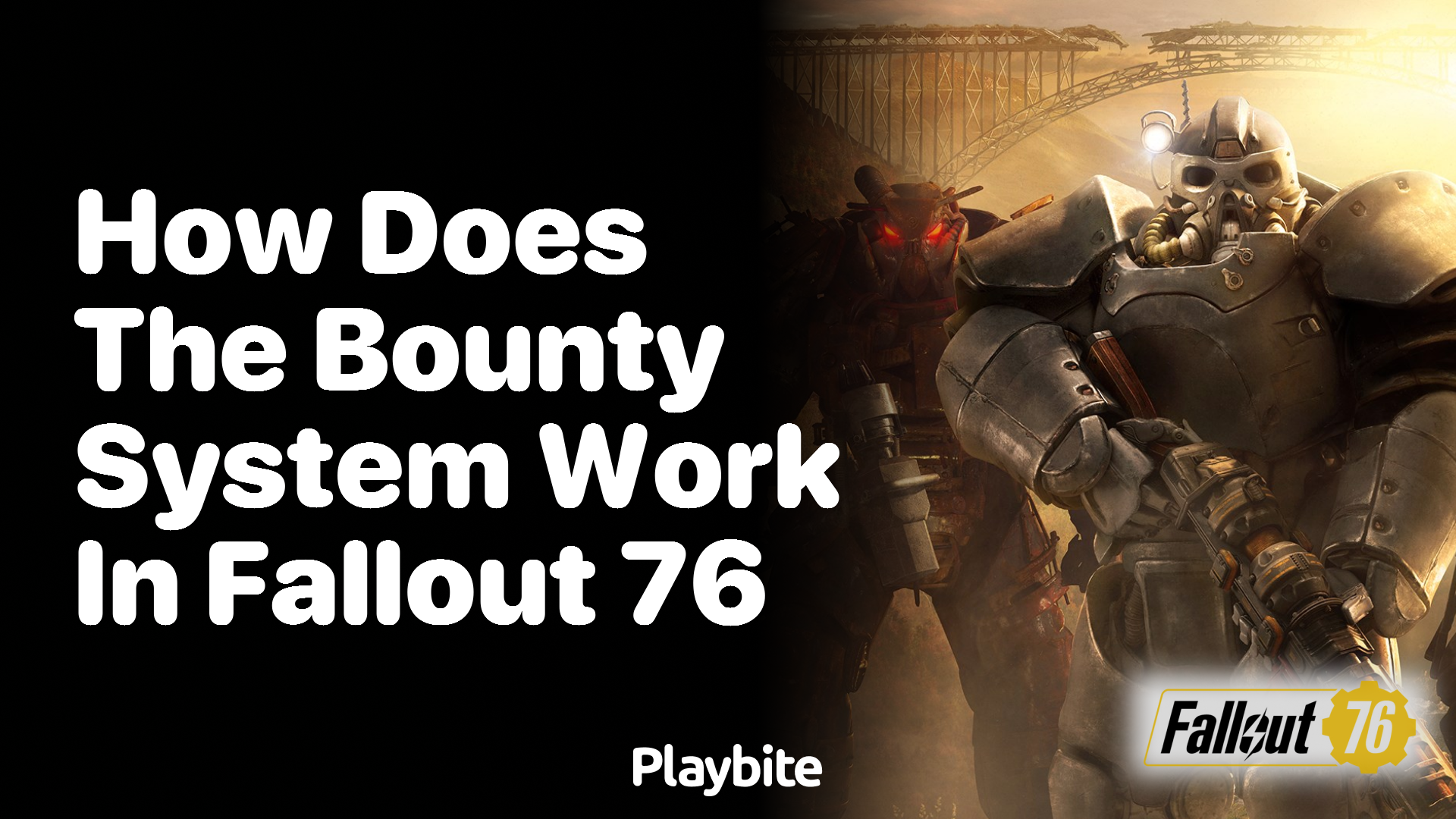 How does the bounty system work in Fallout 76?