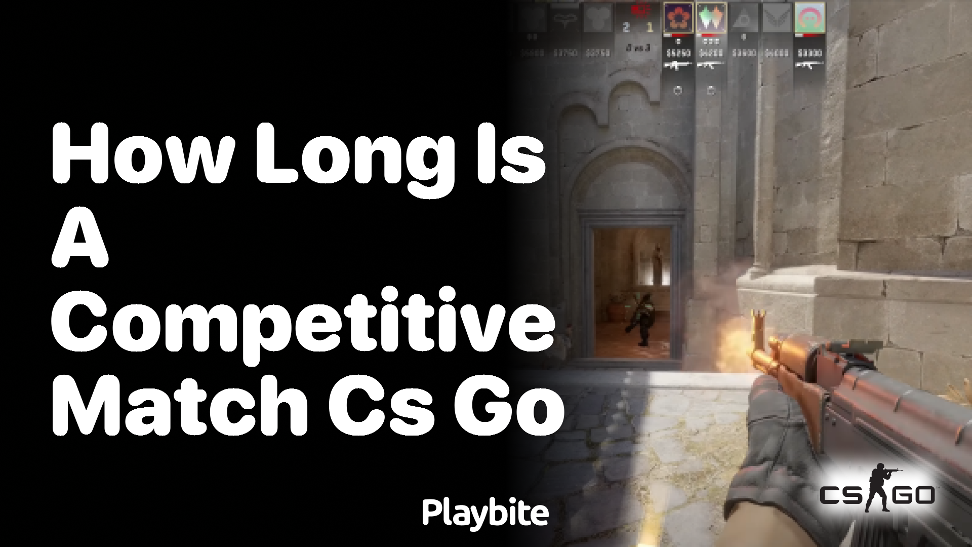 How long does a competitive match in CS:GO last?
