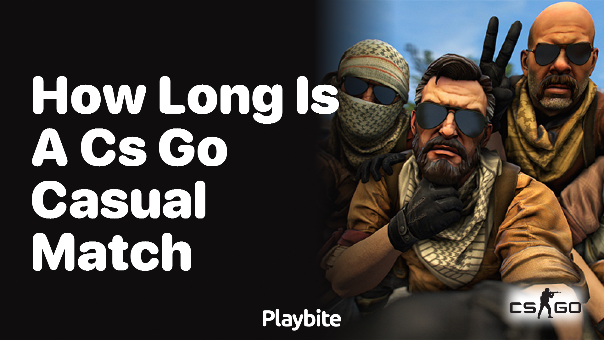 How long is a CS:GO casual match?