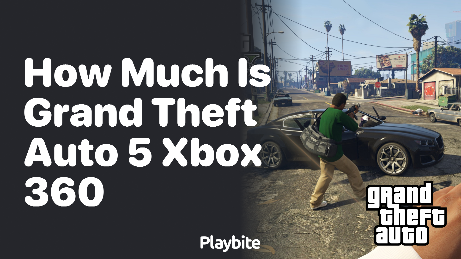 How much is Grand Theft Auto 5 for Xbox 360?