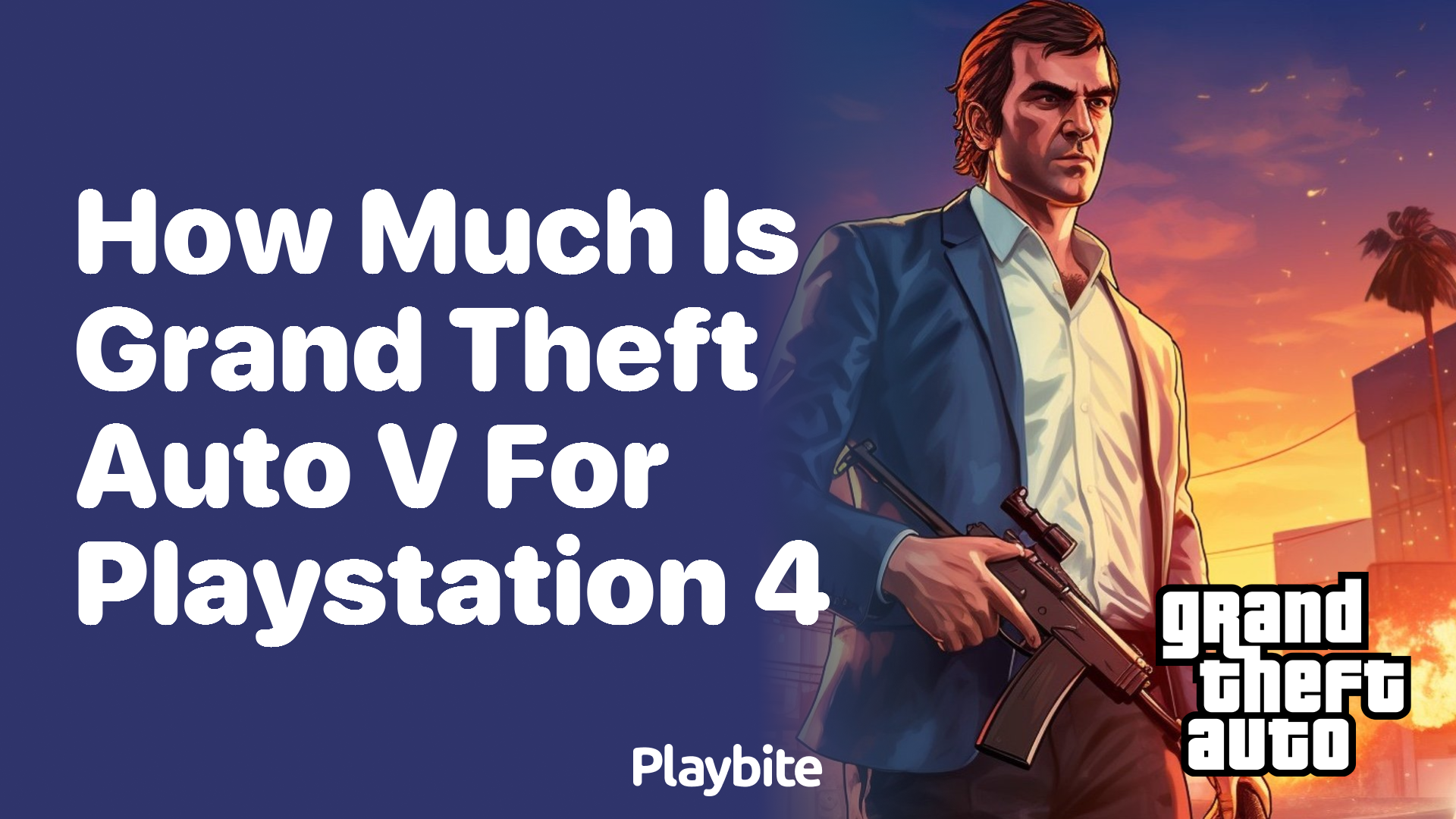 How much is Grand Theft Auto V for PlayStation 4?